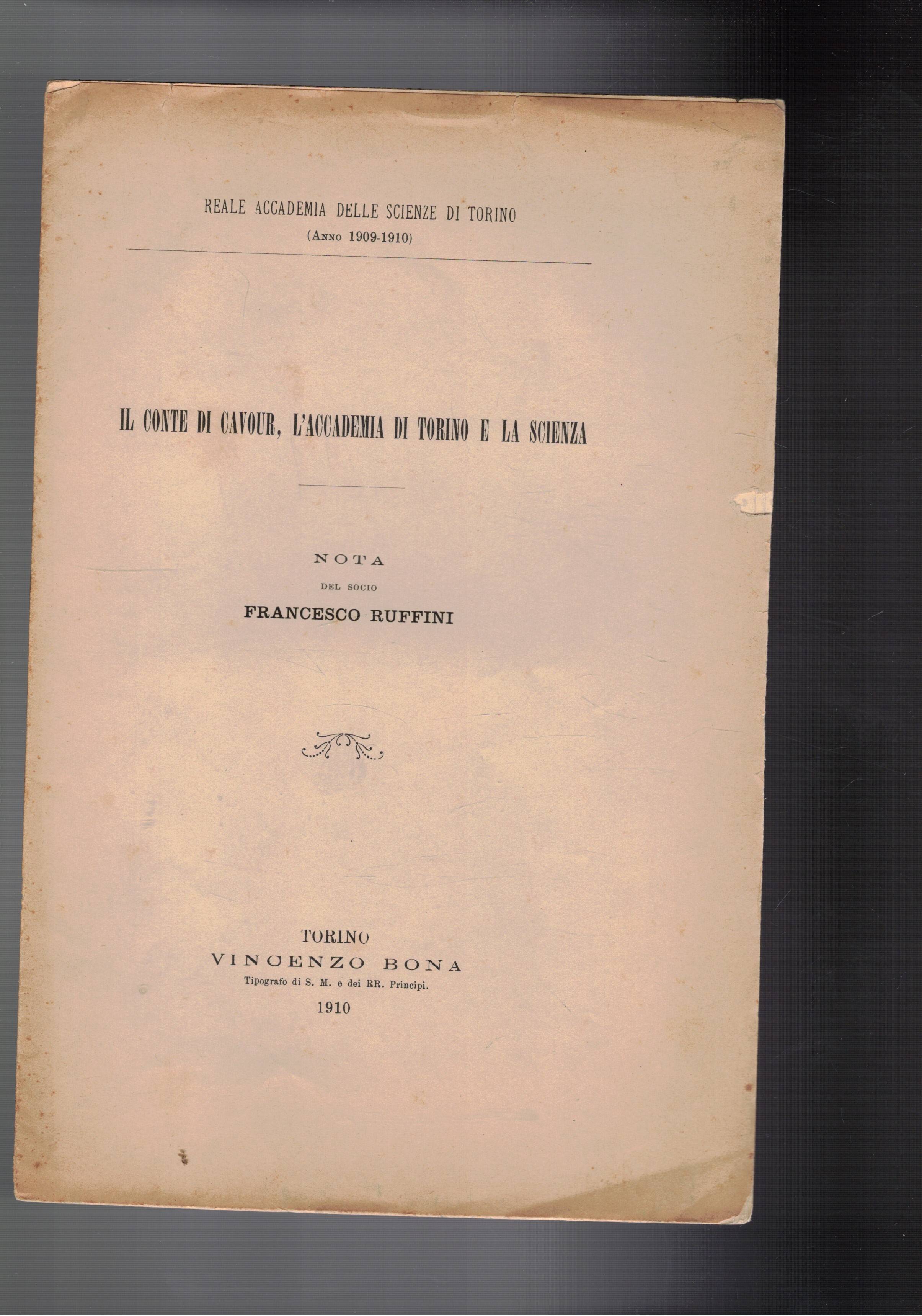 Il conte di Cavour, l'accademia di Torino e la scienza. …