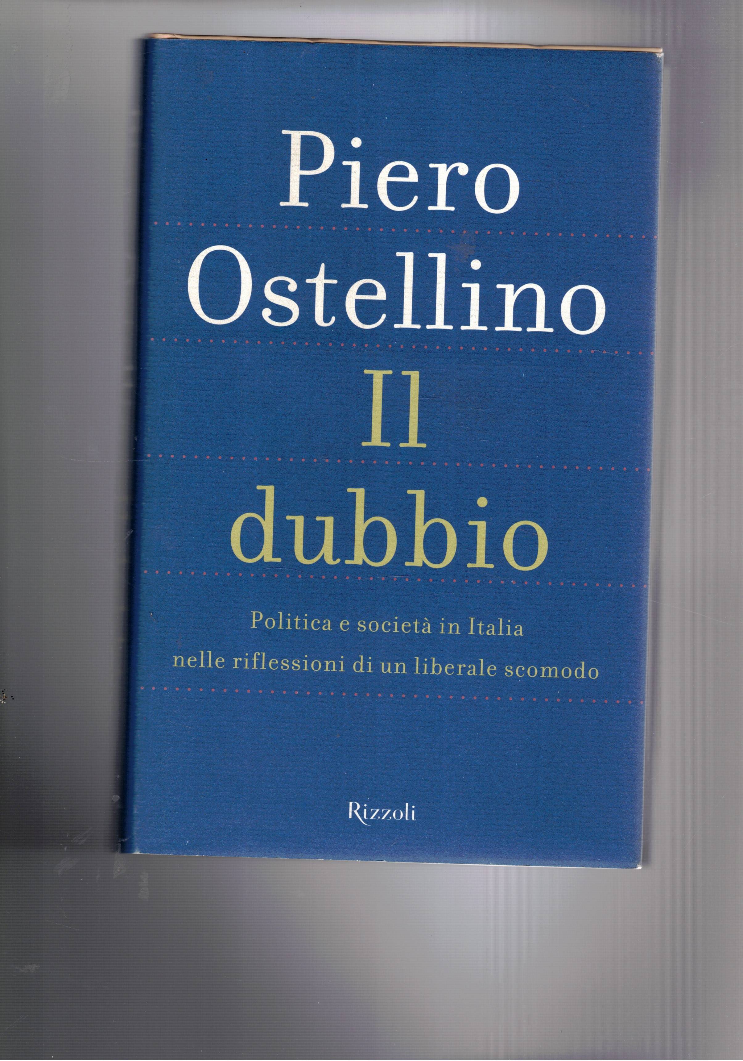 Il dubbio. Politica e società in Italia nelle riflessioni di …