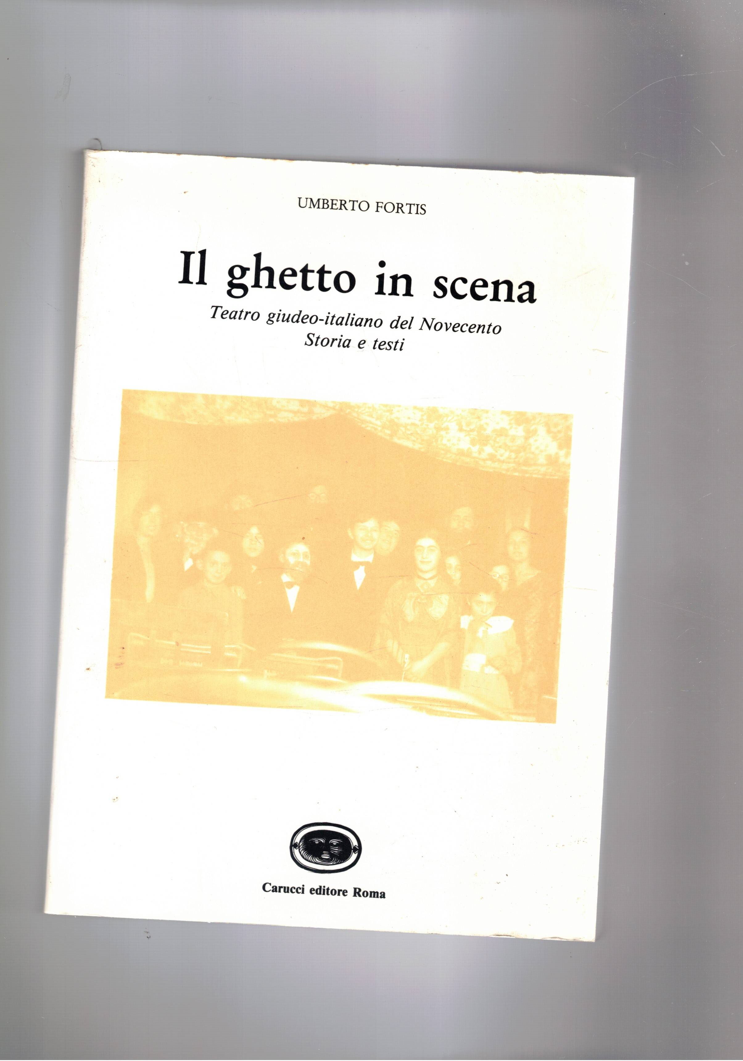 Il ghetto in scena. Teatro giudeo-italiano del Novecento. Storia e …
