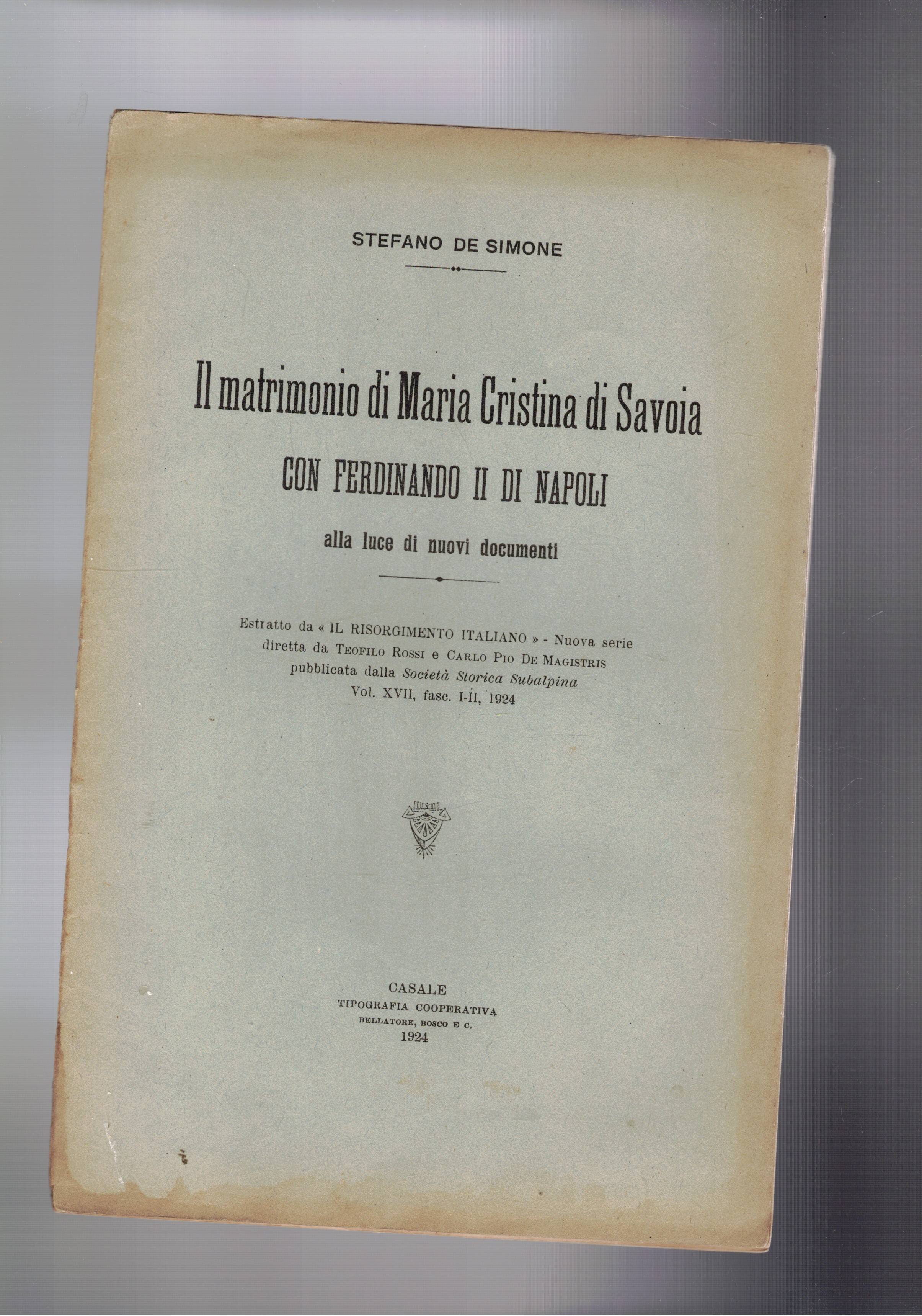 Il matrimonio di Maria Cristina di Savoia con Ferdinando II …