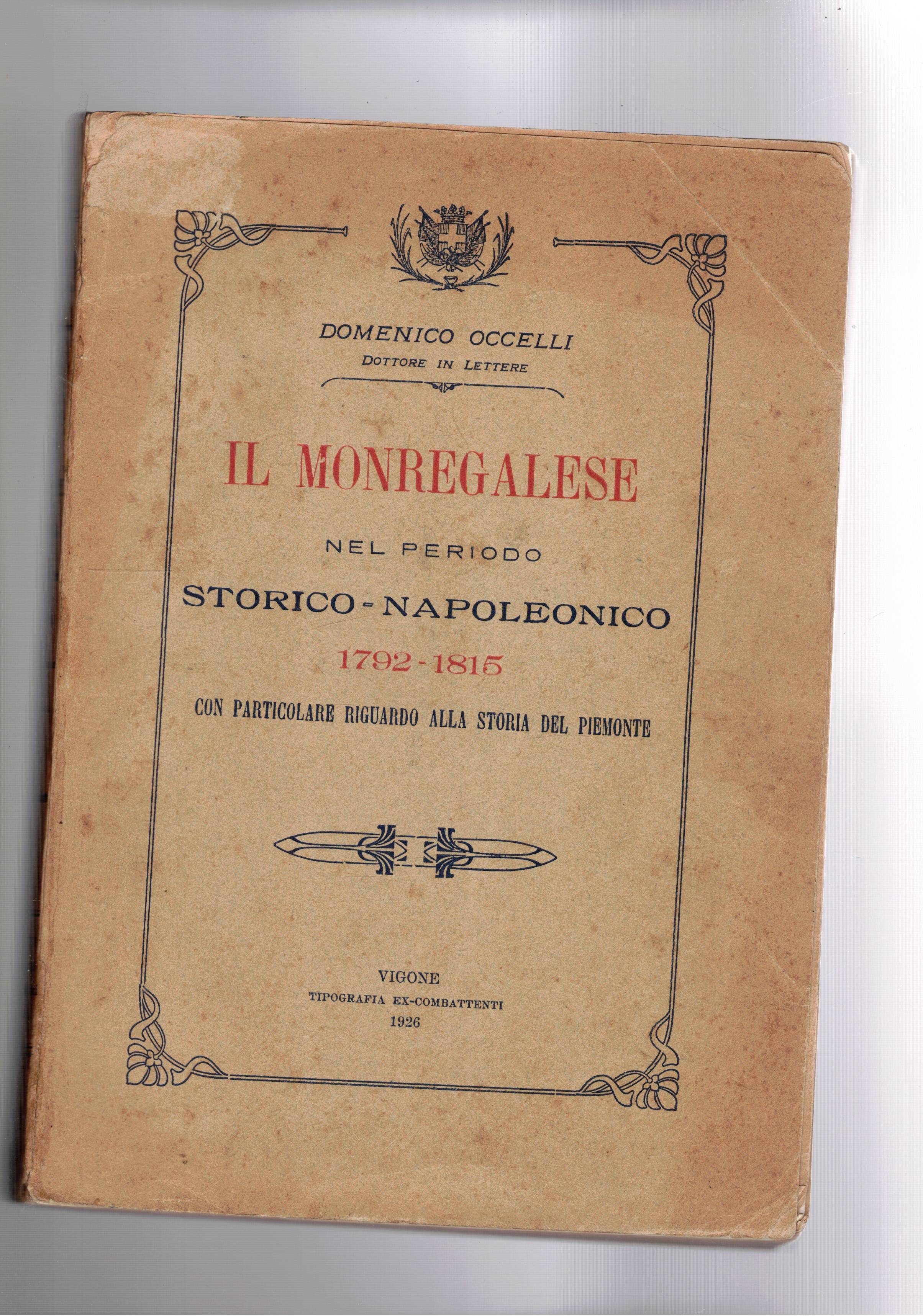 Il Monregalese nel periodo storico-Napoleonico 1792-1815, con particolare riguardo alla …