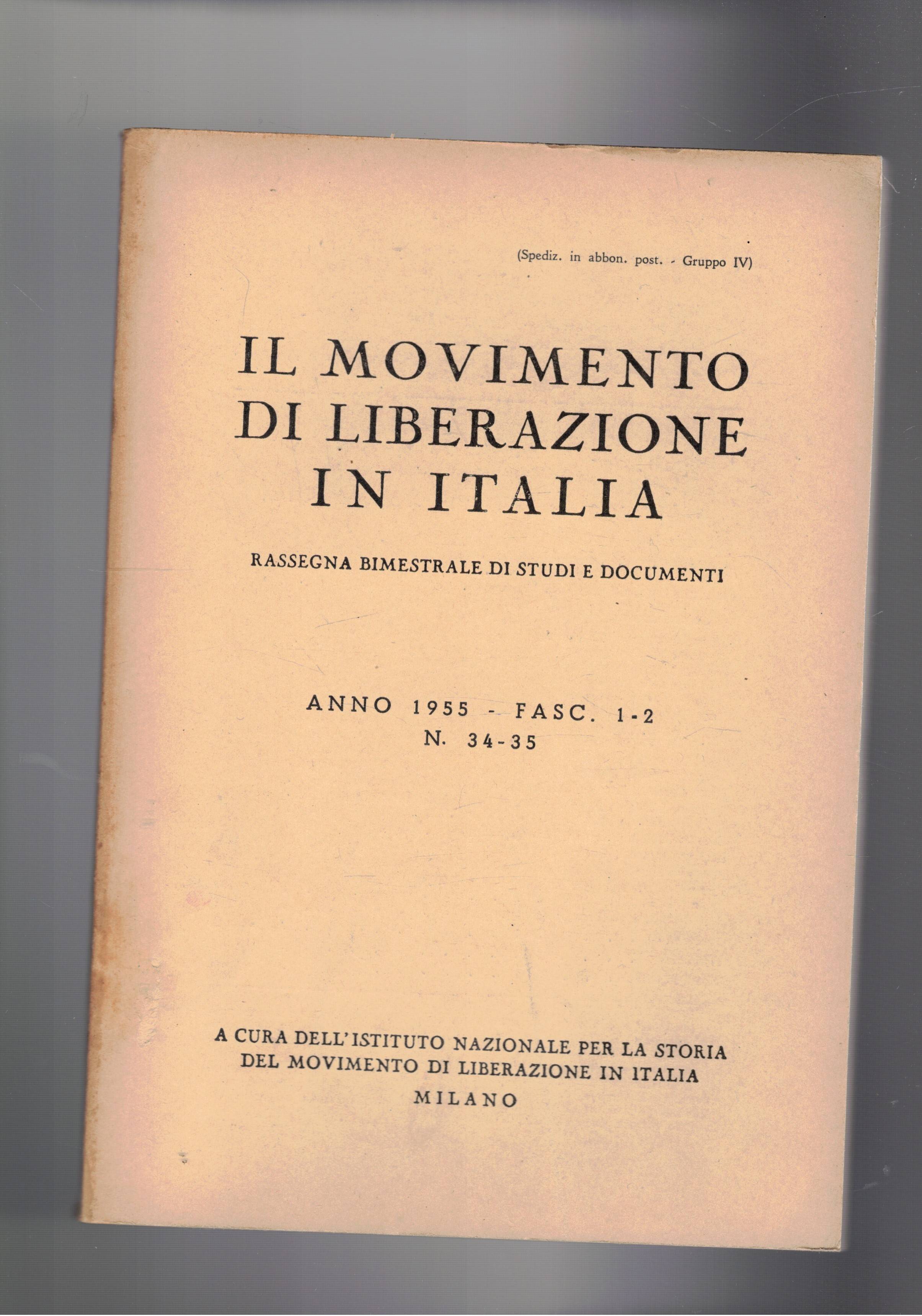 Il movimento di liberazione in Italia. Rassegna bimestrale di studi …