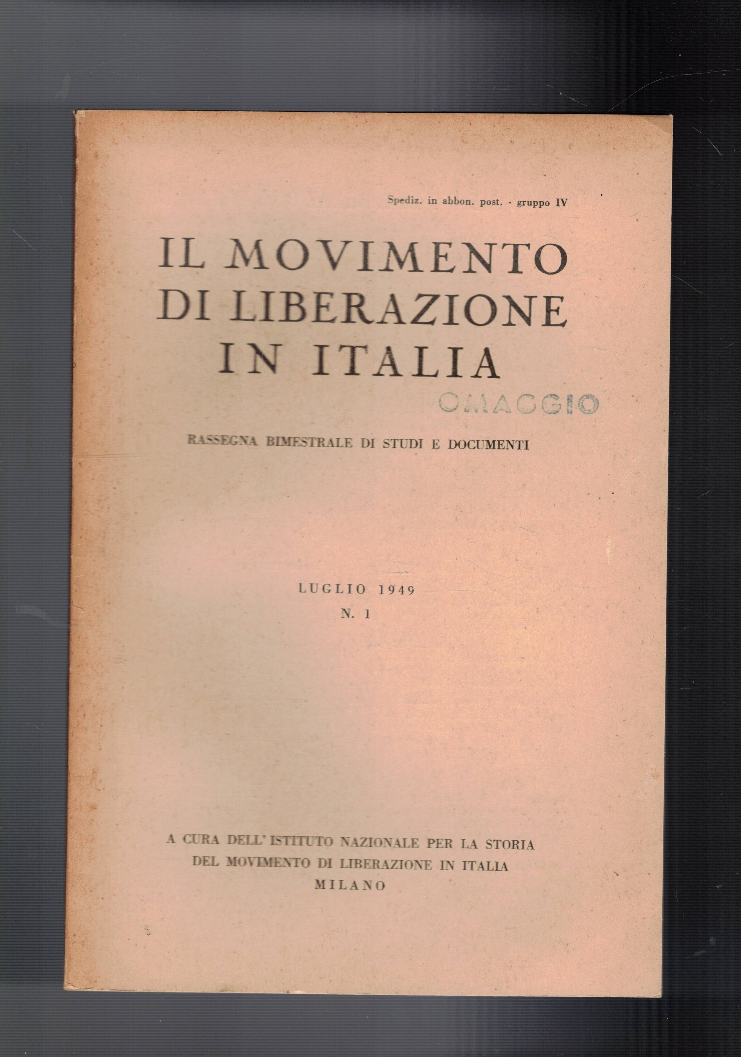Il movimento di liberazione in Italia. Rassegna bimestrale di studi …