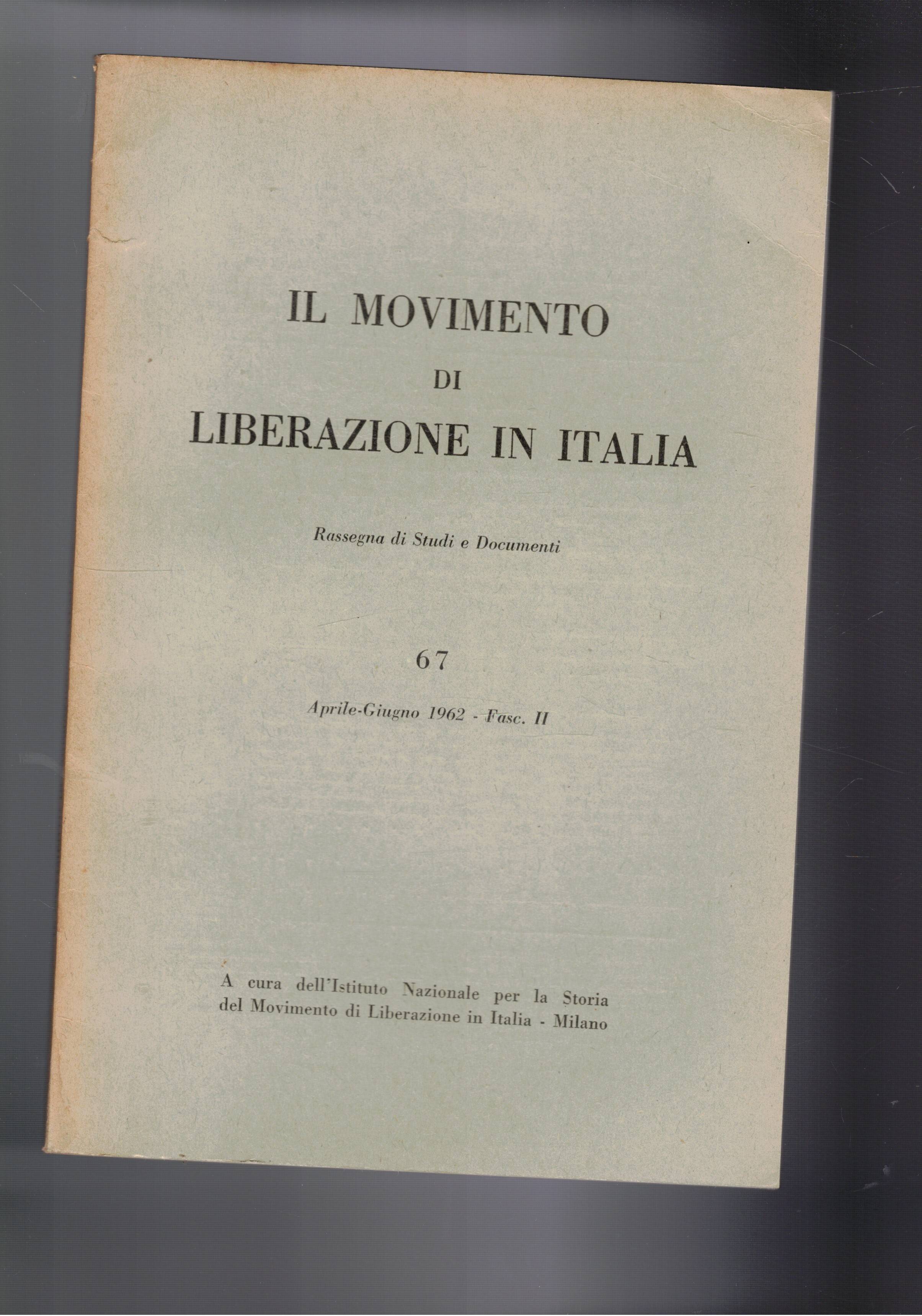 Il movimento di liberazione in Italia. Rassegna trimestrale di studi …