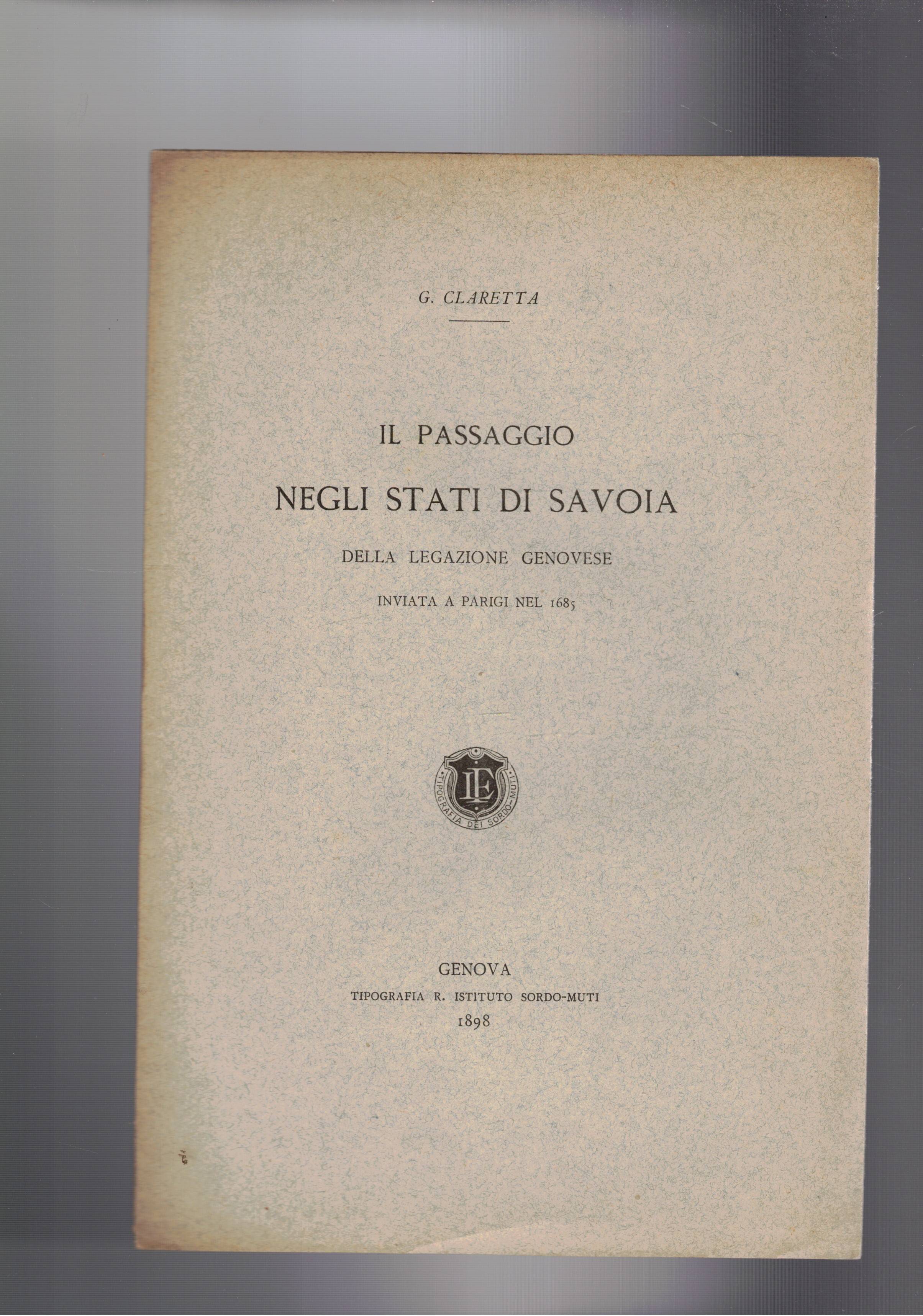 Il passaggio negli stati di Savoia della legazione genovese inviata …