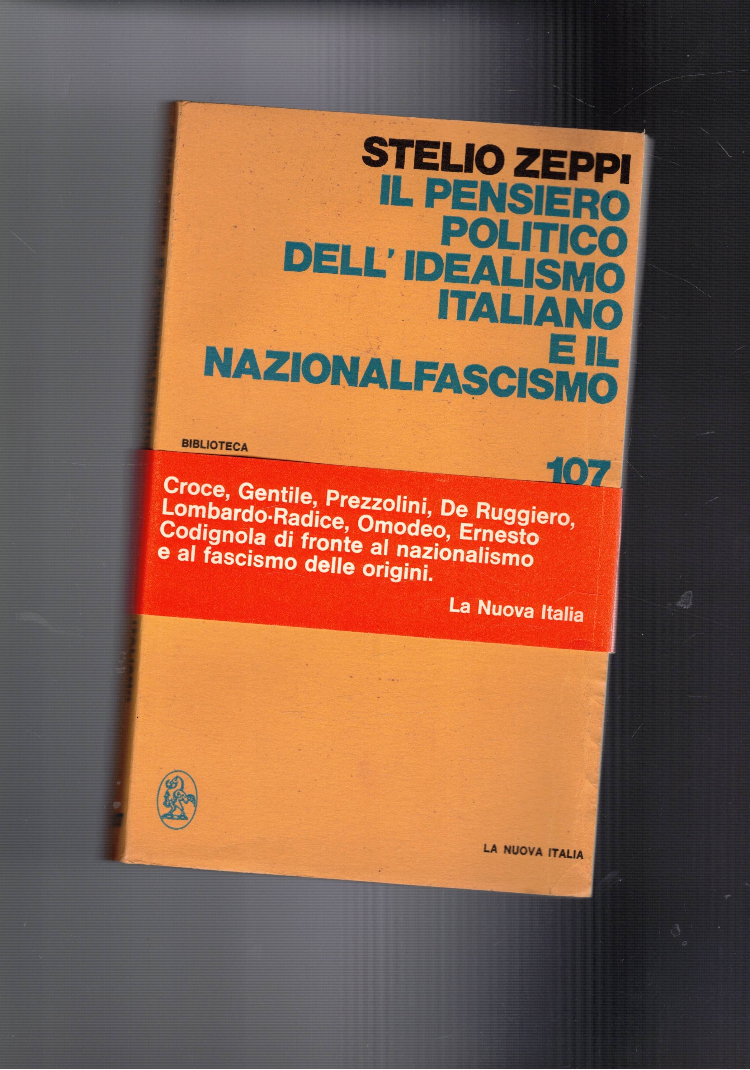 Il pensiero politico dell'idealismo italiano e il nazionalsocialismo.