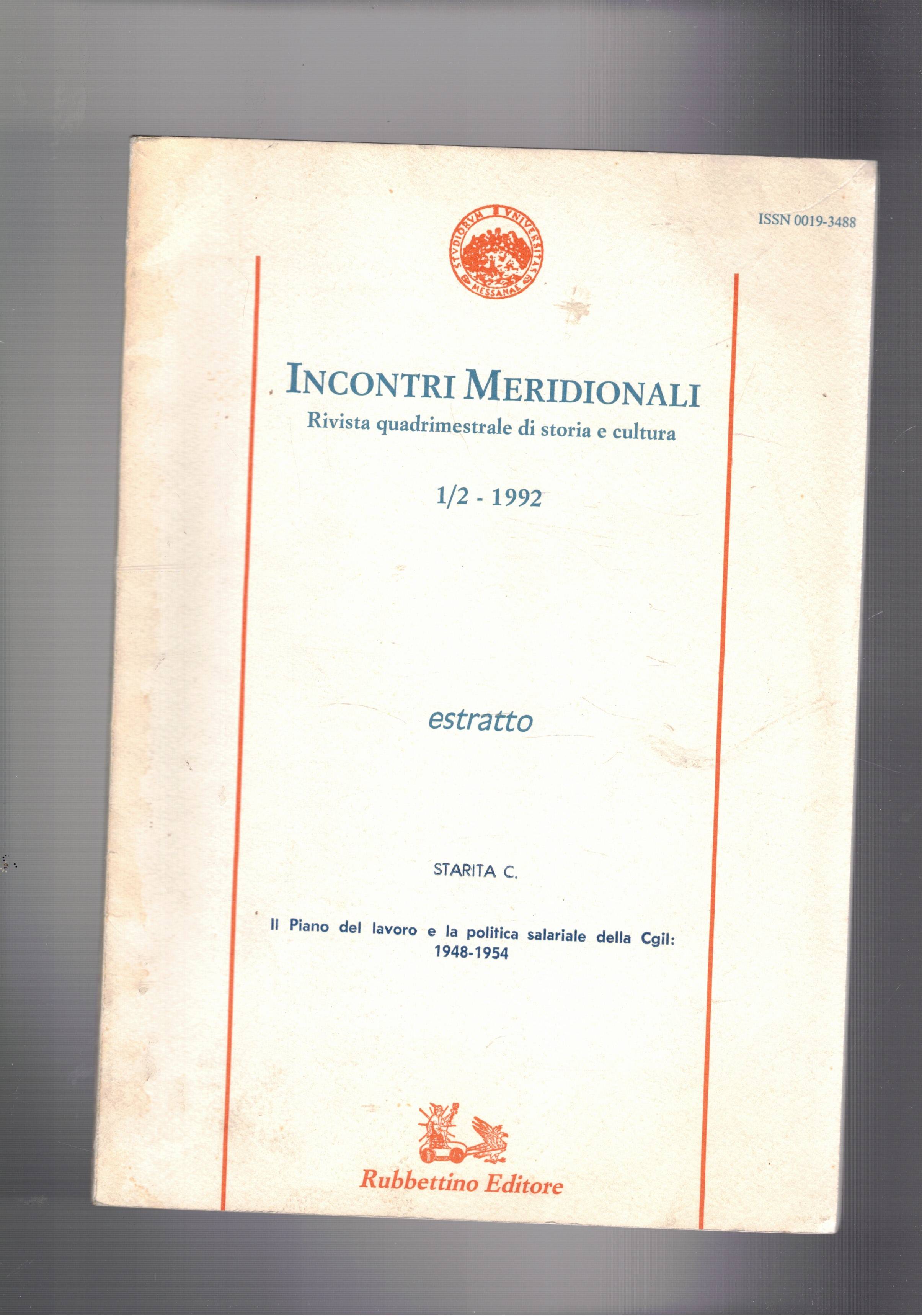 Il piano di lavoro e la politica salariale della Cgil …
