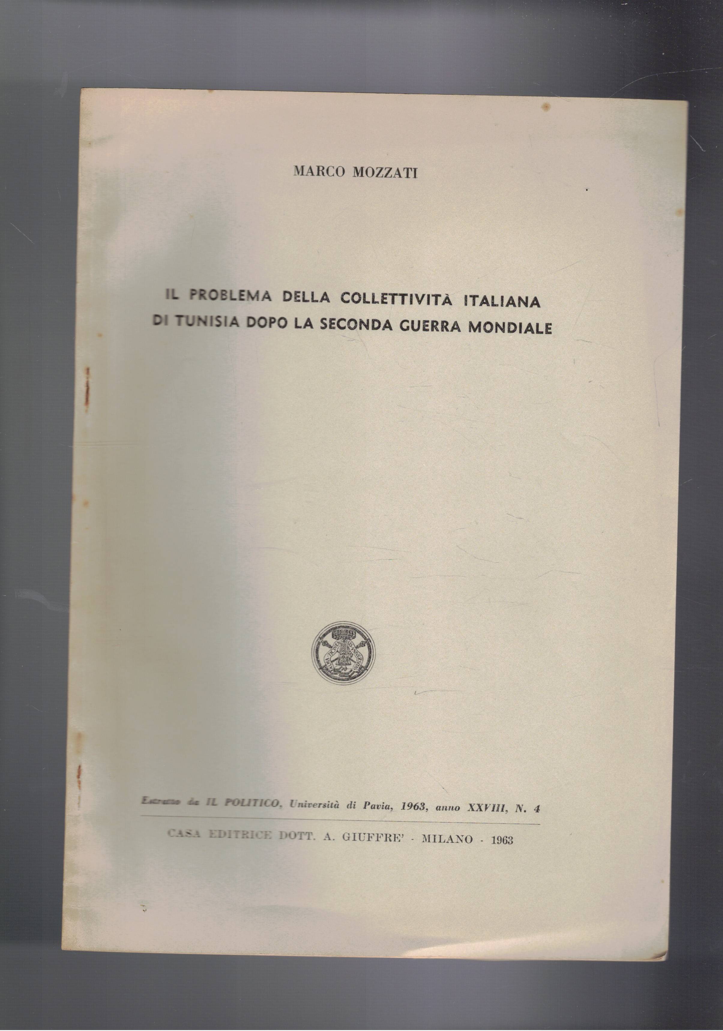 Il problema degli italiani di Tunisia dopo la seconda guerra …