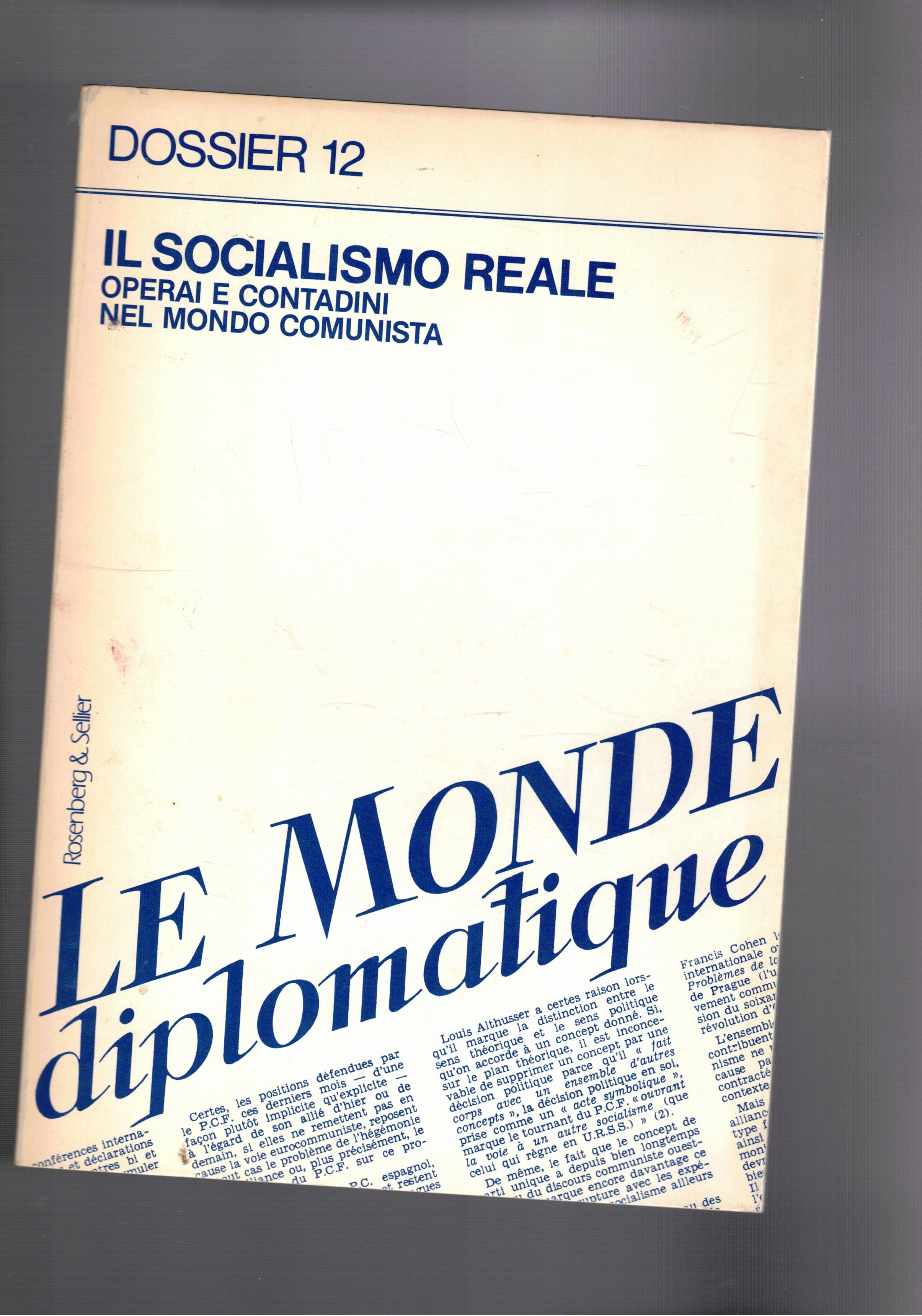 Il socialismo reale: operai e contadini nel mondo comunita. Dossier …