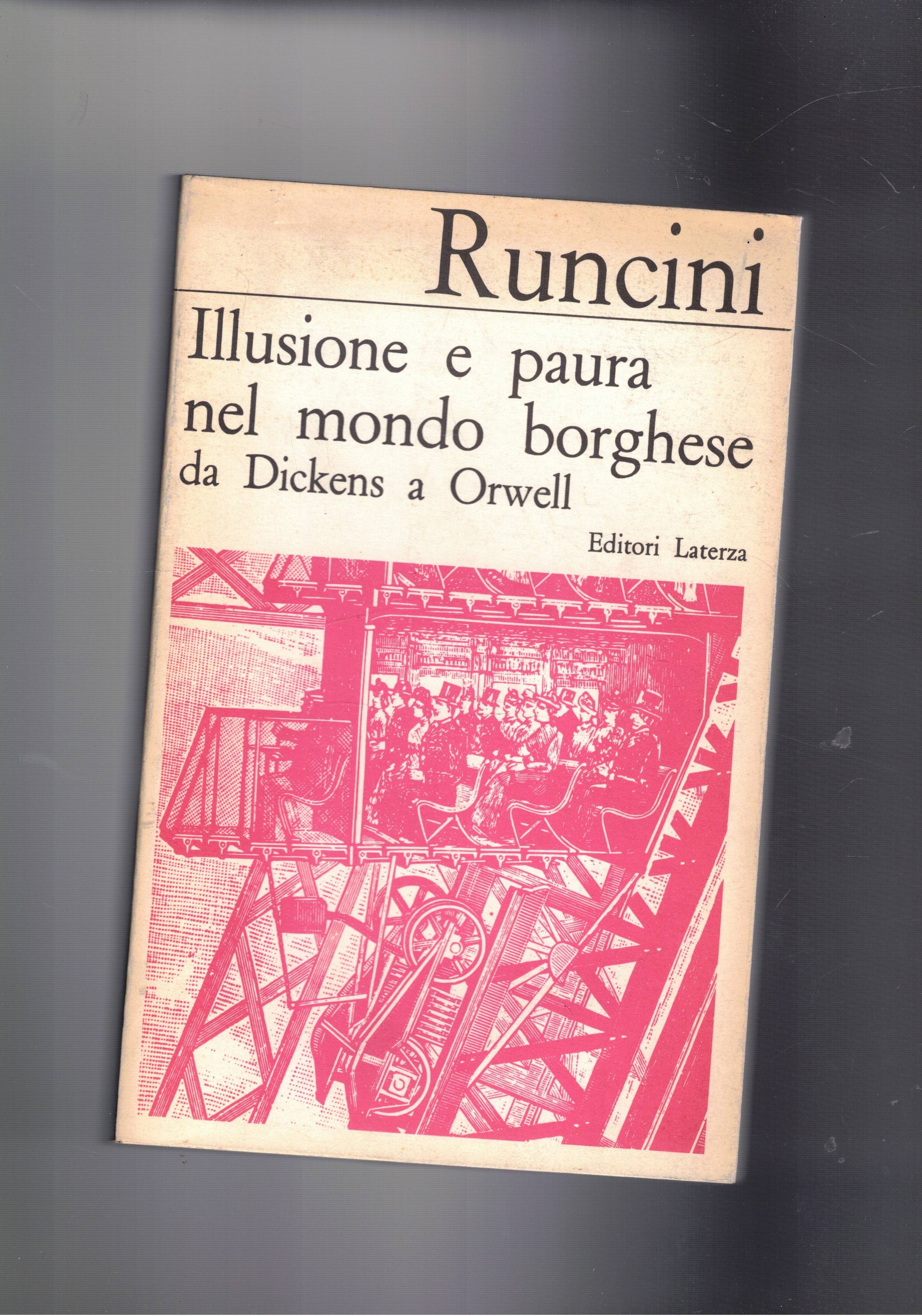 Illusione e paura nel mondo borghese da Dickens a Orwell.