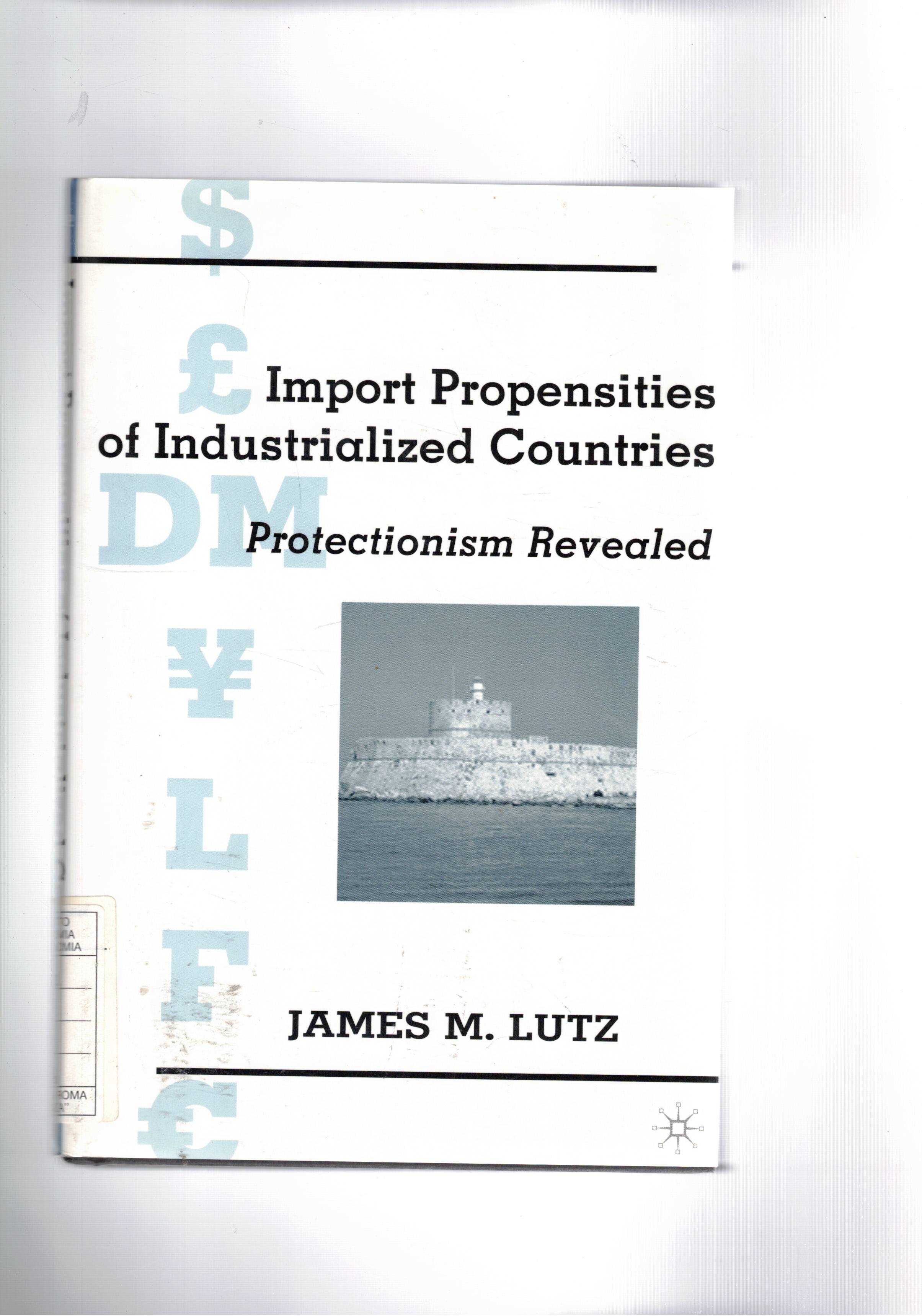important propensities of industrialized countries. Protectionism Revealed.