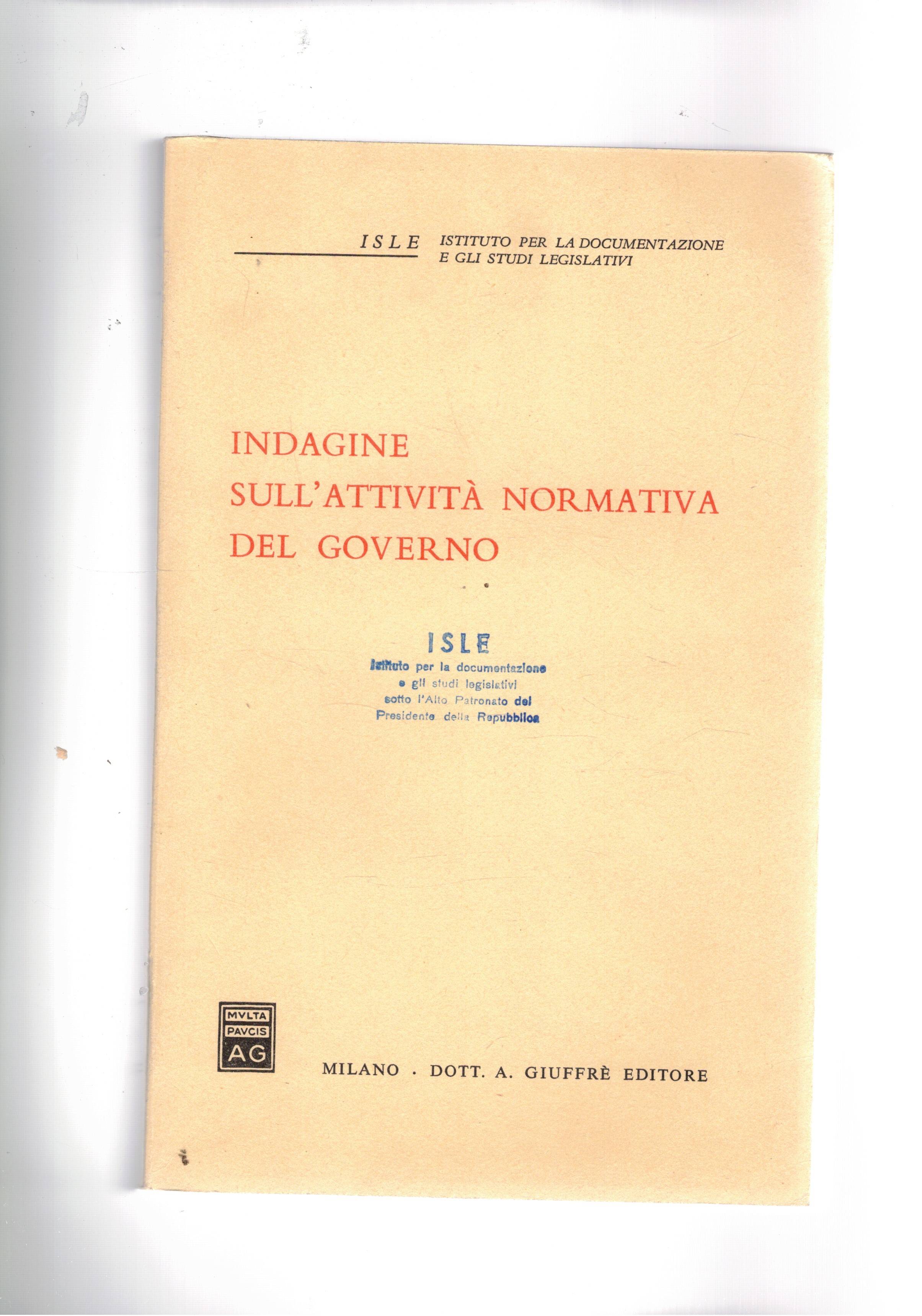 Indagine sull'attività normativa del governo.
