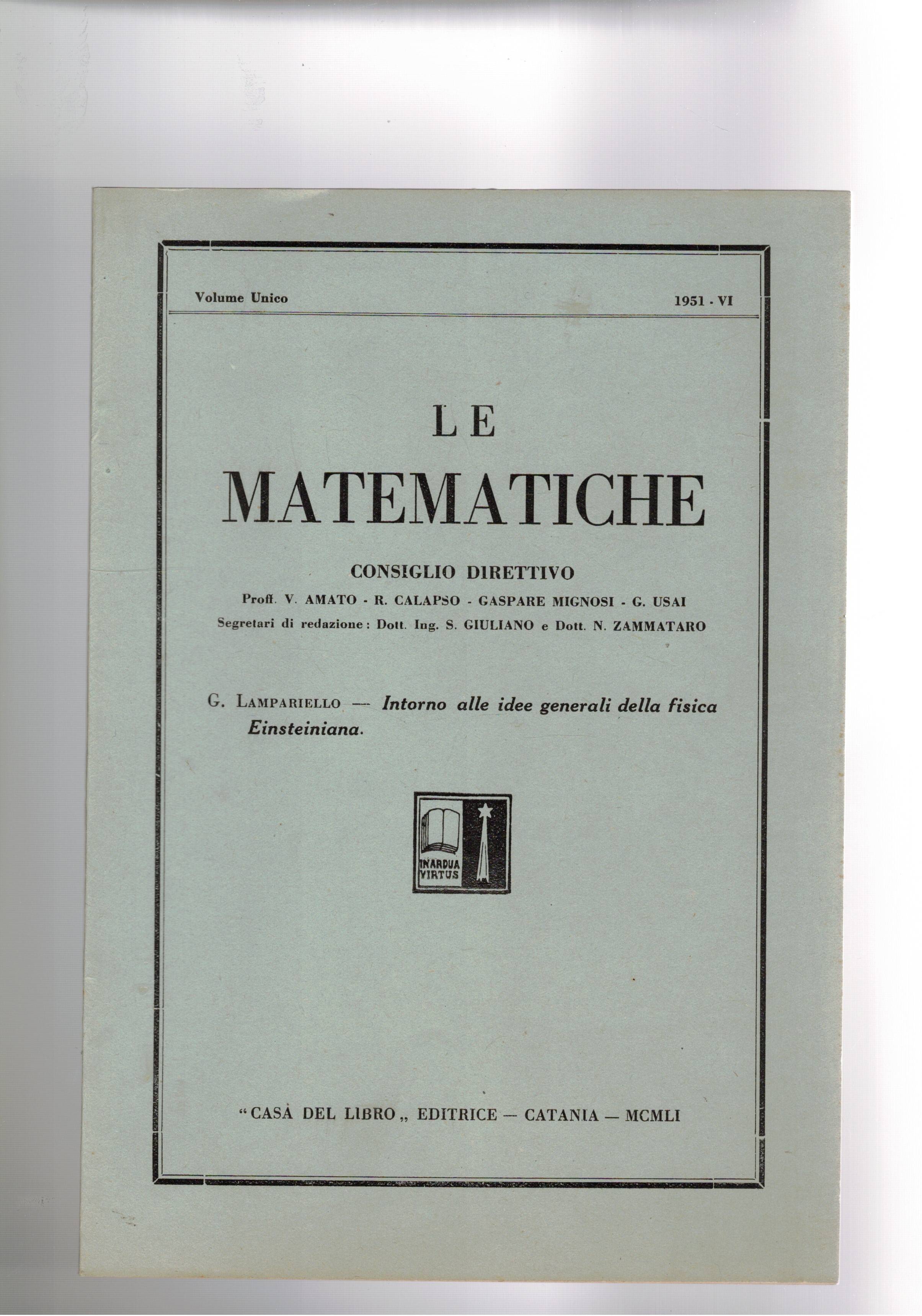 Intorno alle idee generali della fisica Einsteiniana. Conferenza. Vol. Unico …