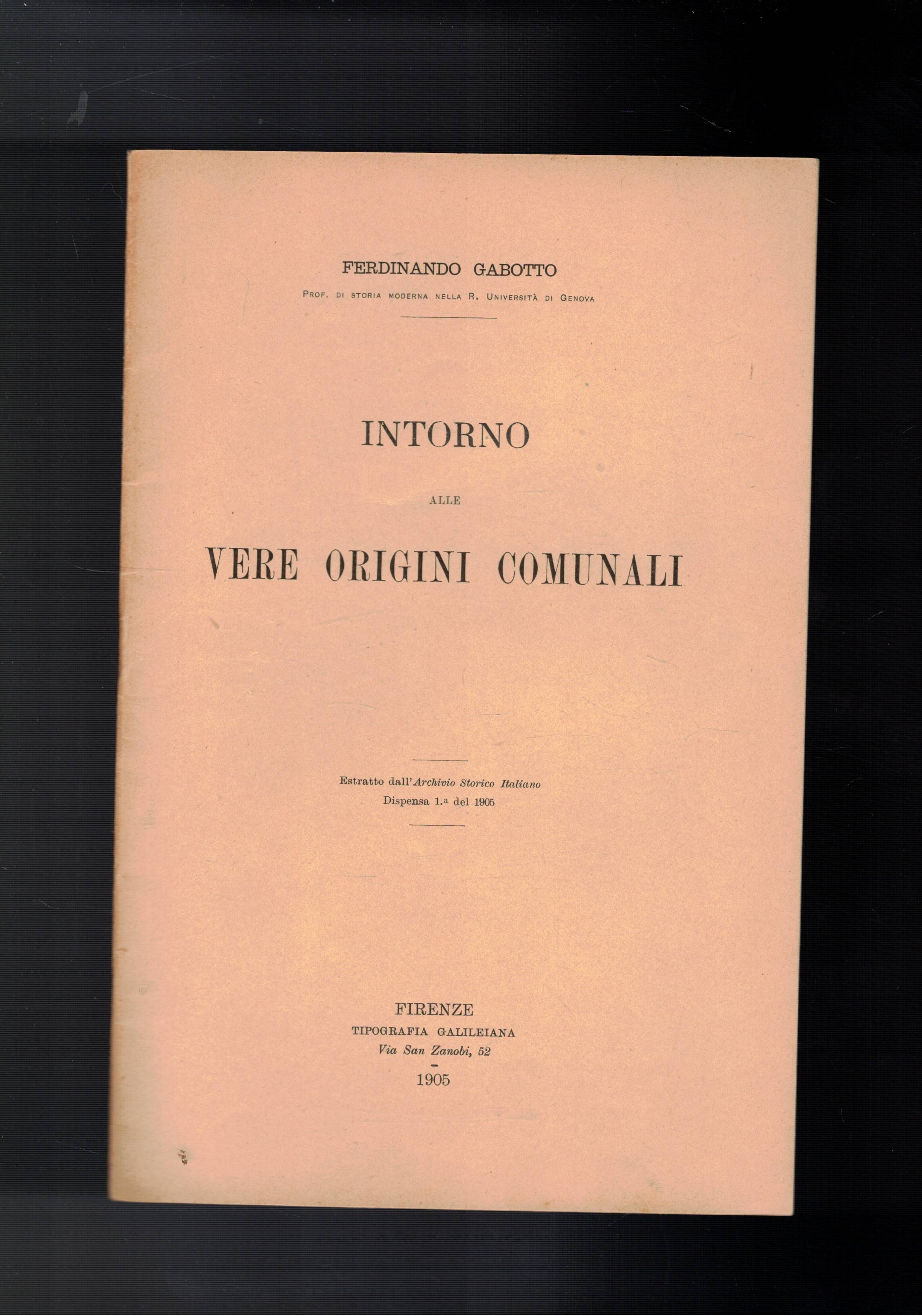 Intortno alle vere origini comunali. Estratto.