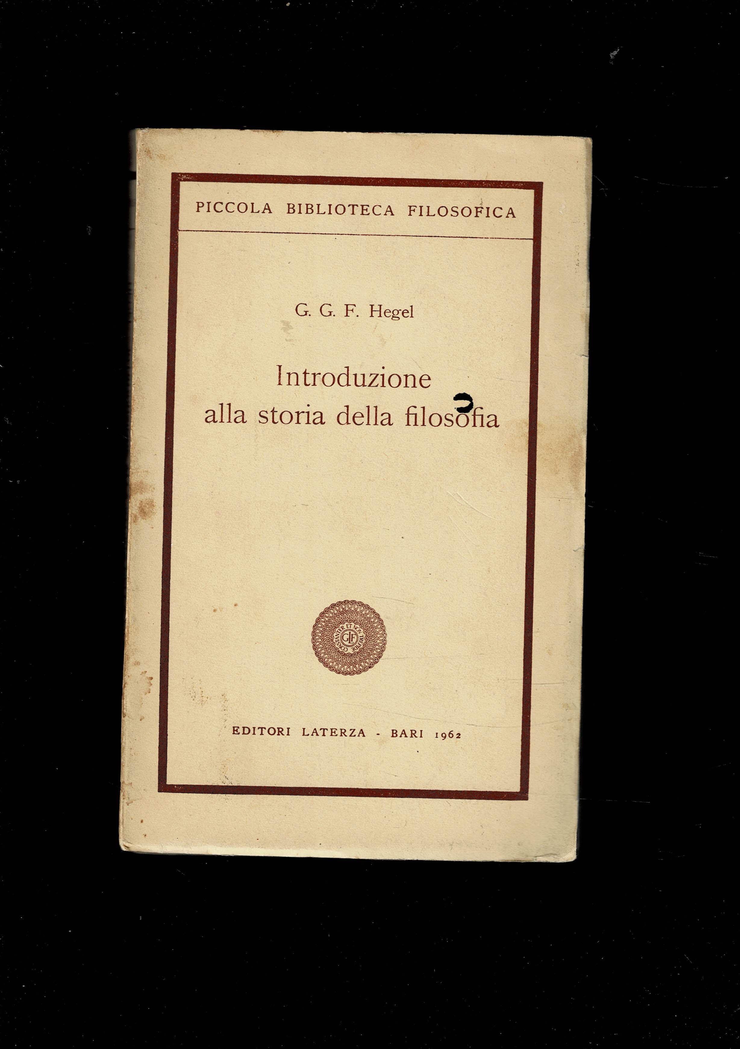 Introduzione alla storia della filosofia. Prefazione e conclusione di L. …