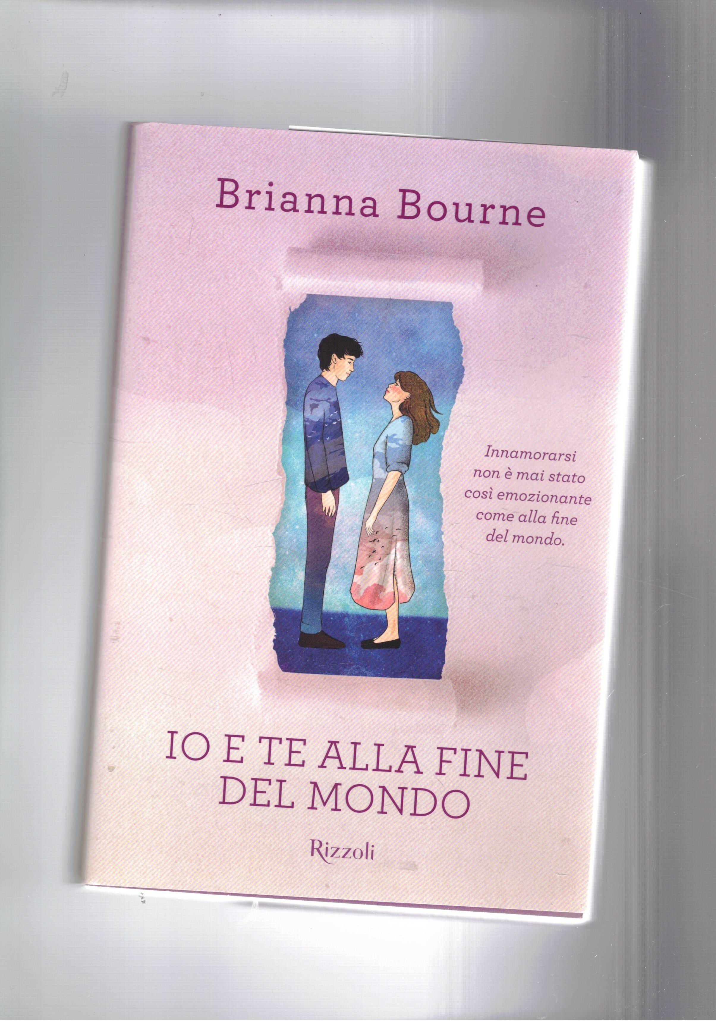 Io e te alla fine del mondo.