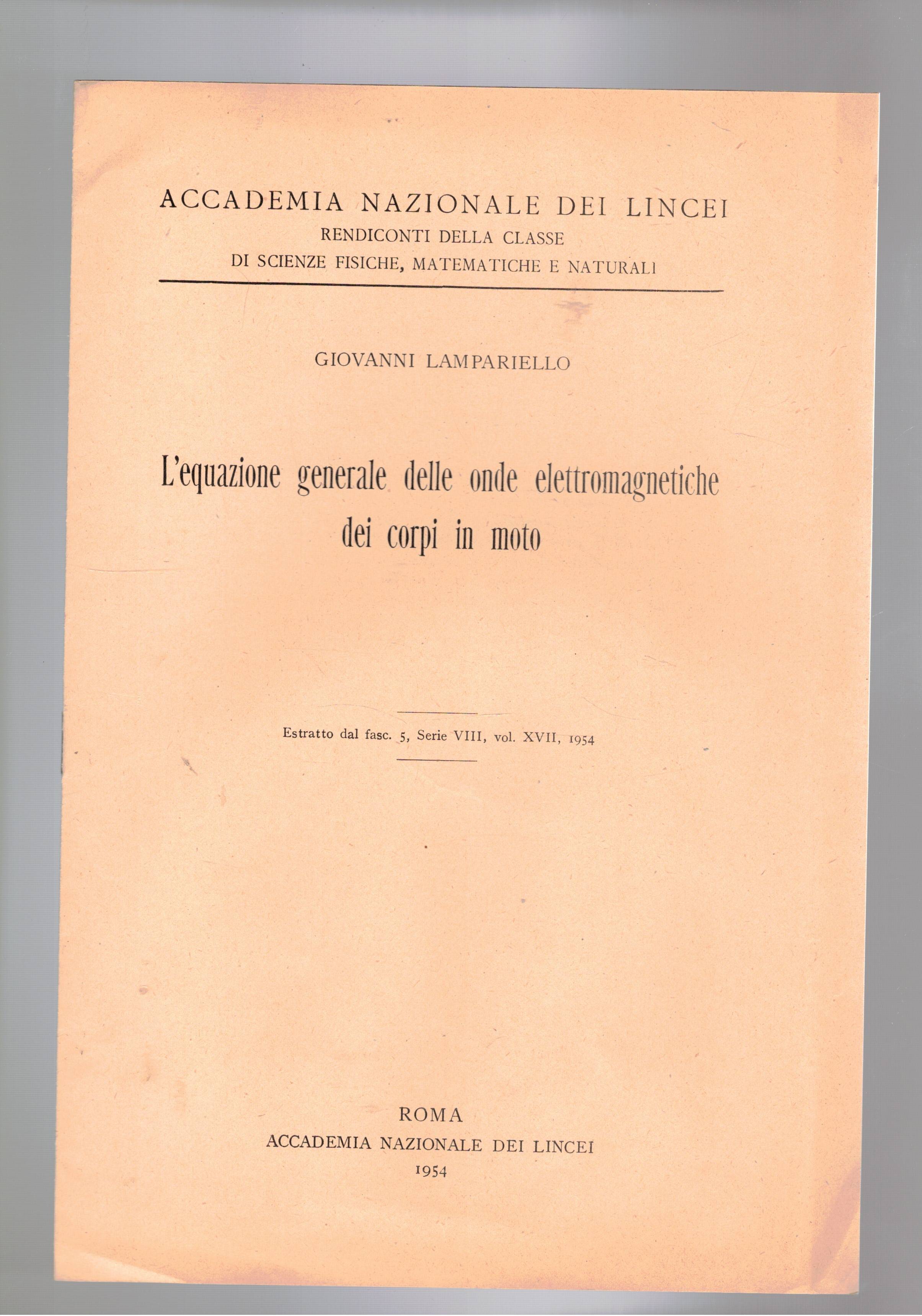 L'equazione generale delle onde elettromagnetiche dei corpi in moto. Estratto.