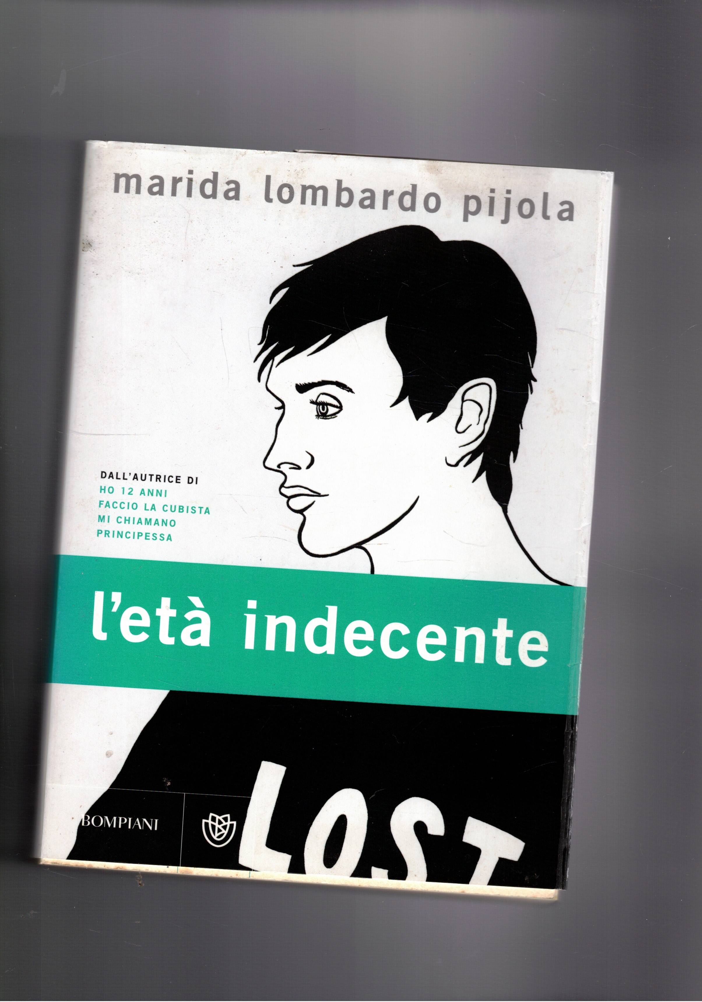 L'età indecente.