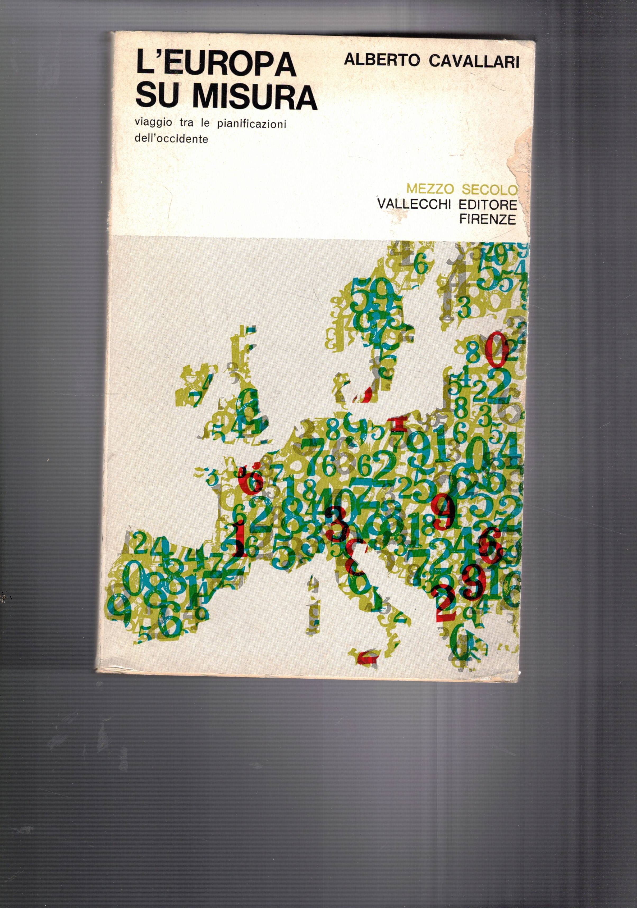 L'Europa su misura. Viaggio tra le pianificazioni dell'occidente.
