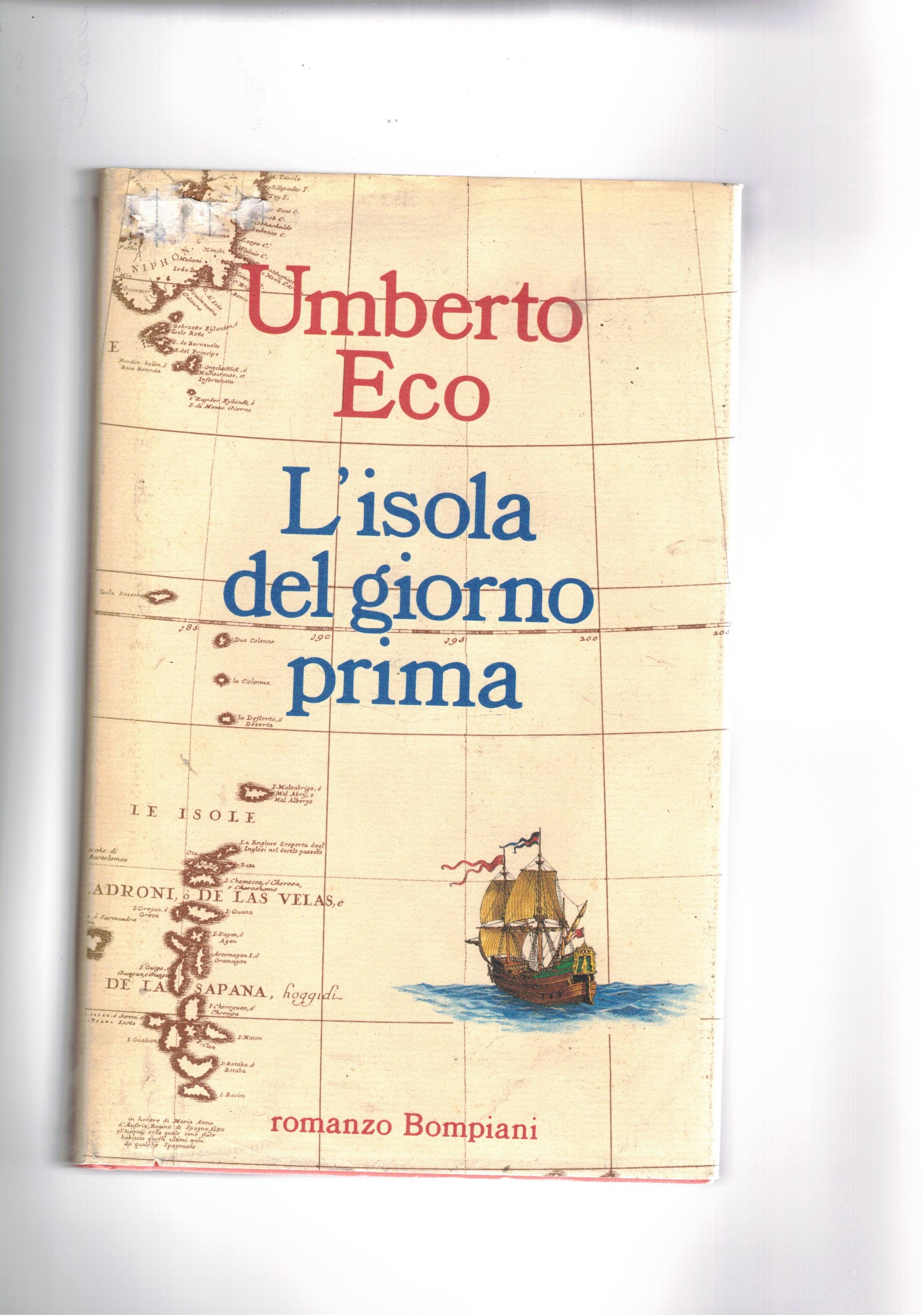 L'isola del giorno prina. Romanzo. Prima edizione.