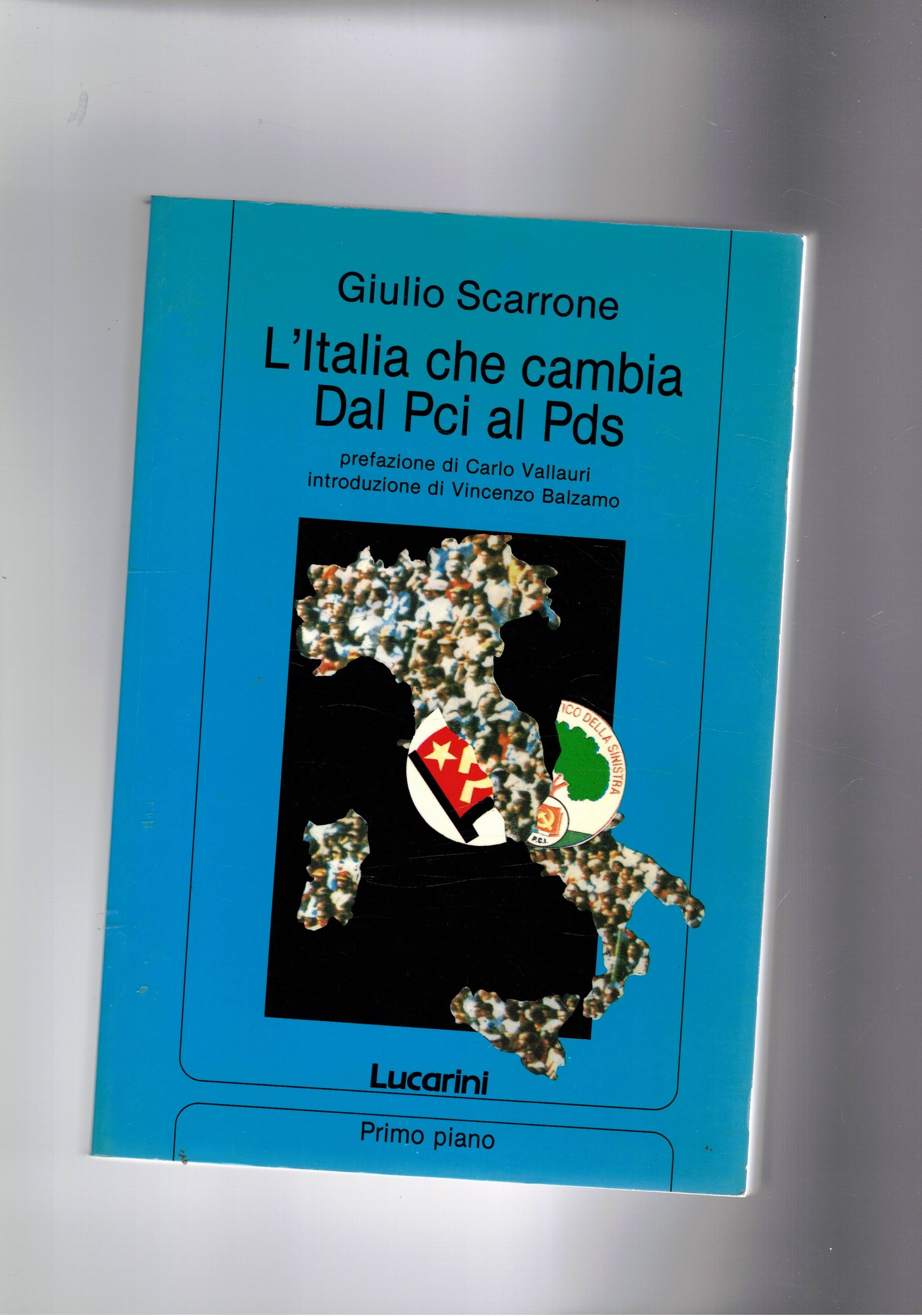 L'Italia che cambia dal Pci al Pds….