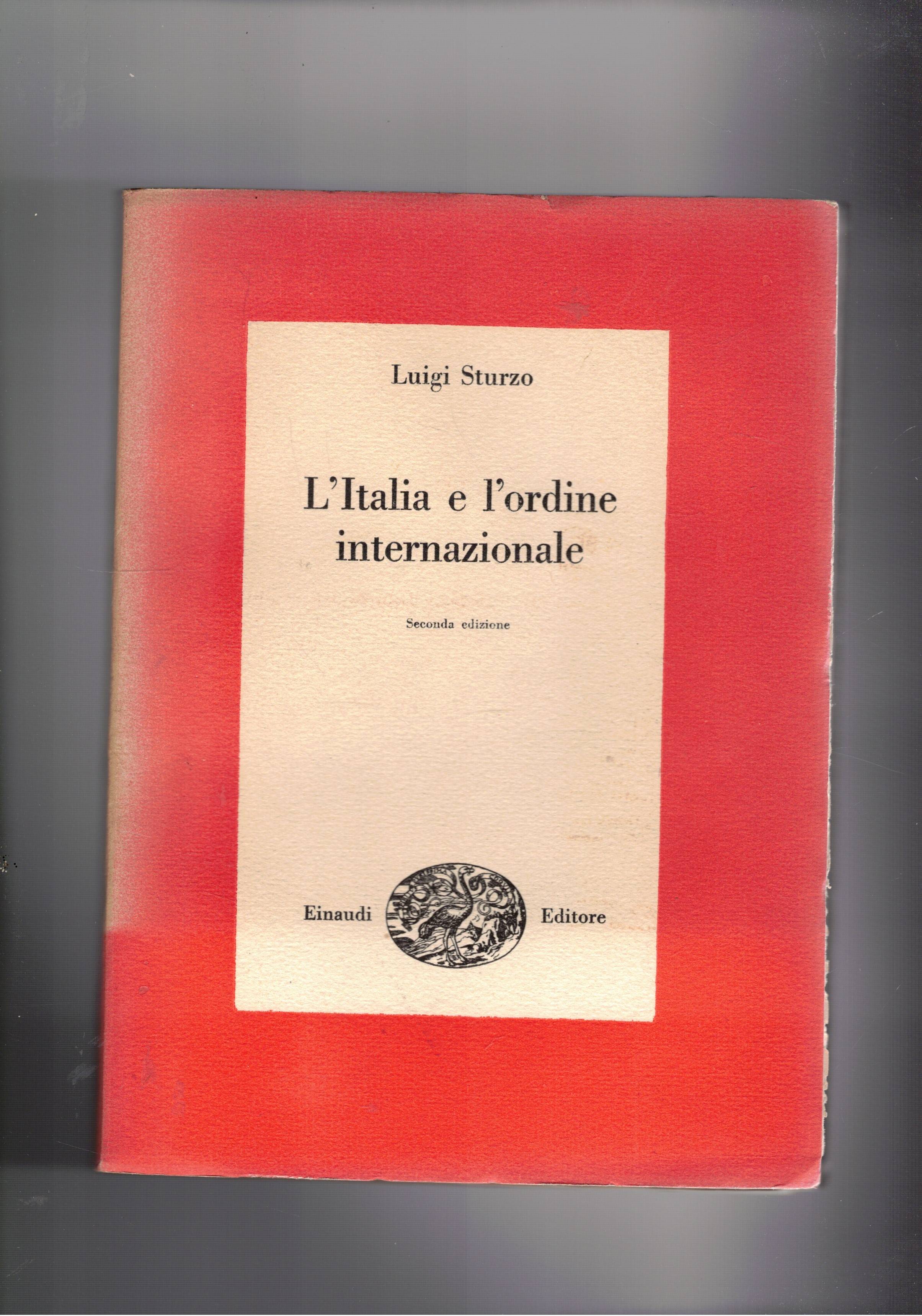 L'Italia e l'ordine internazionale. Coll. I Saggi, seconda edizione.