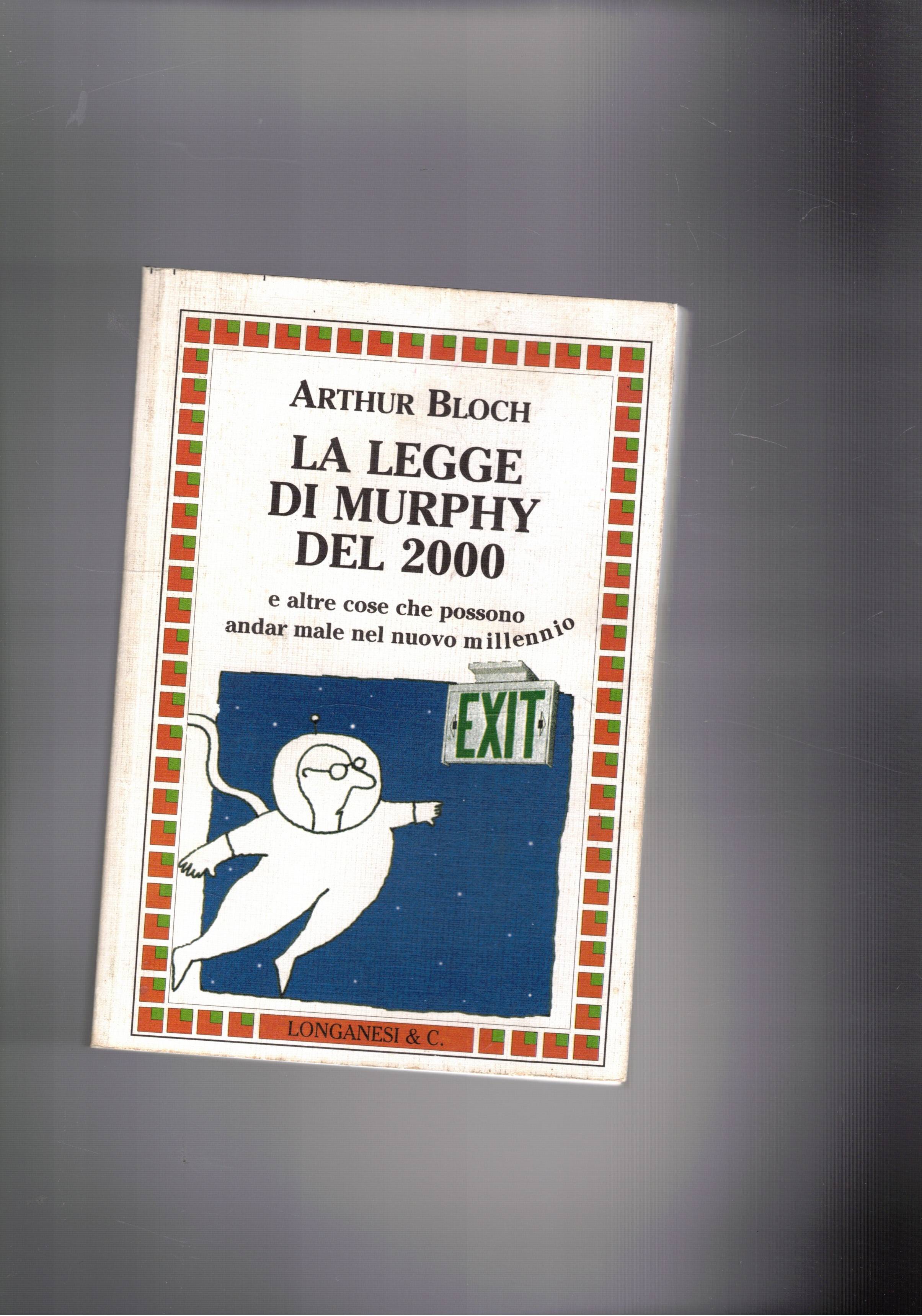 L legge di Murphy del 2000 e altre cose che …