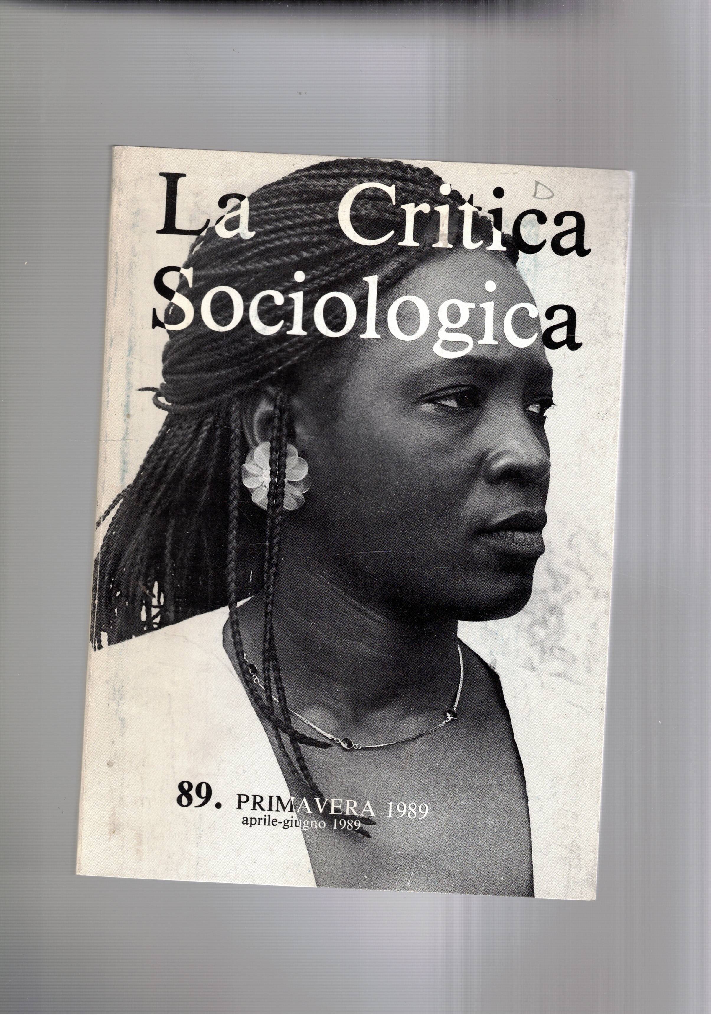 La critica sociologica n° 89 apr-giu. 1989. Le relazioni interetniche …