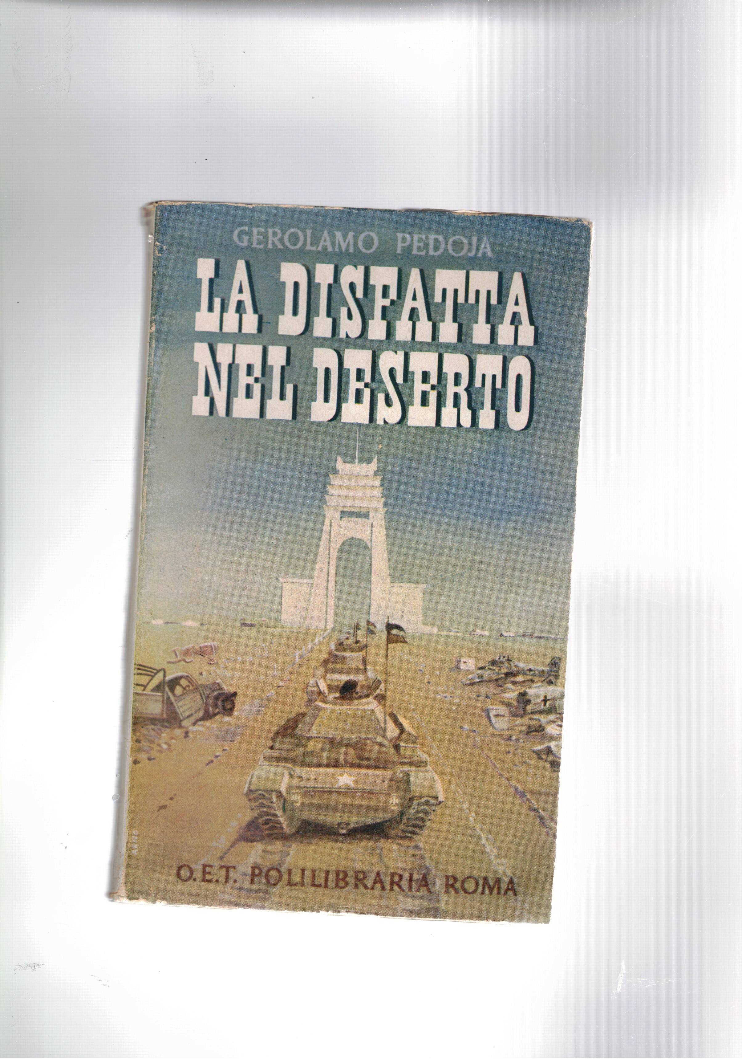 La disfatta nel deserto.
