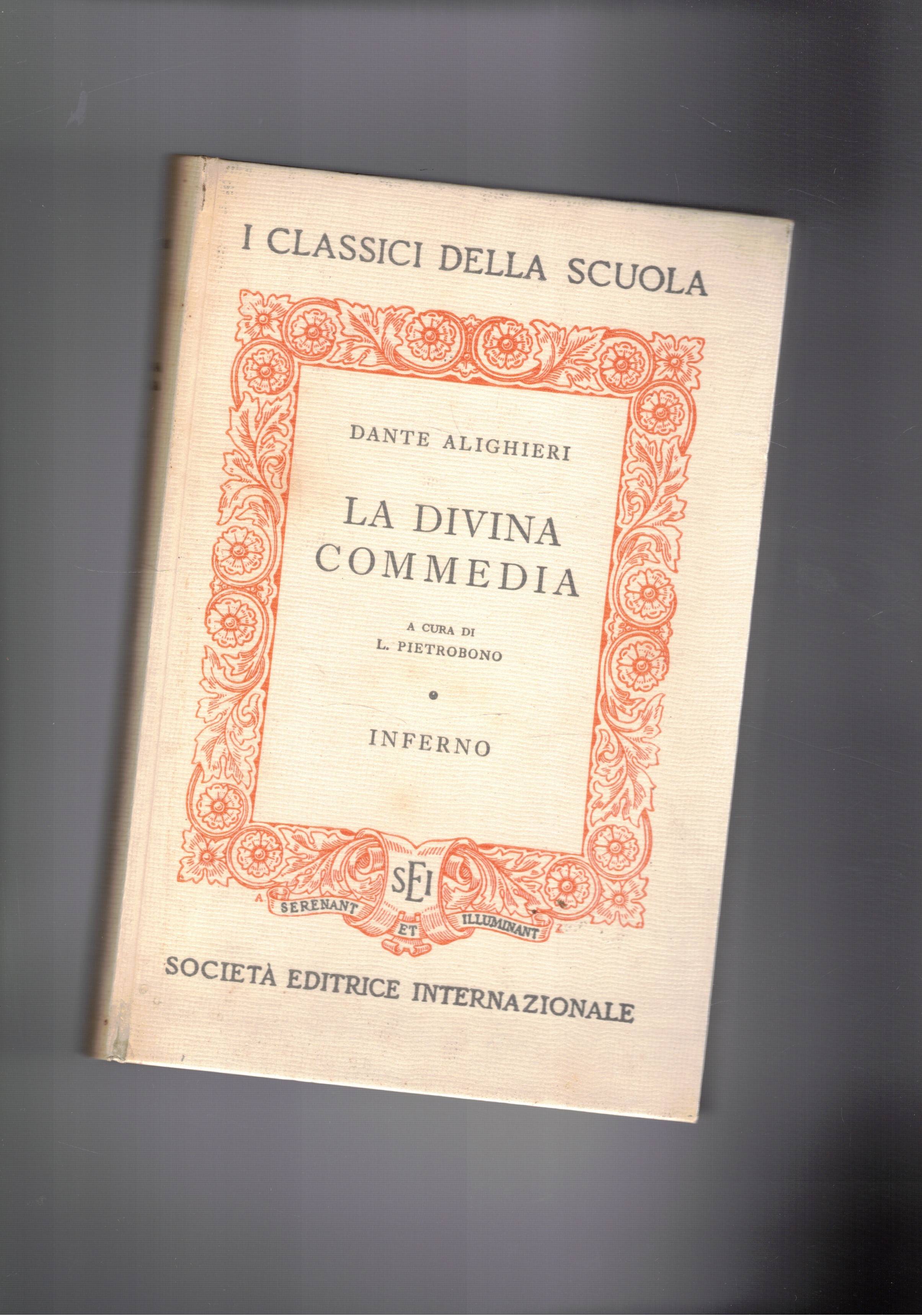 La divina commedia vol. I-III. A cura di L. Pietrobono.