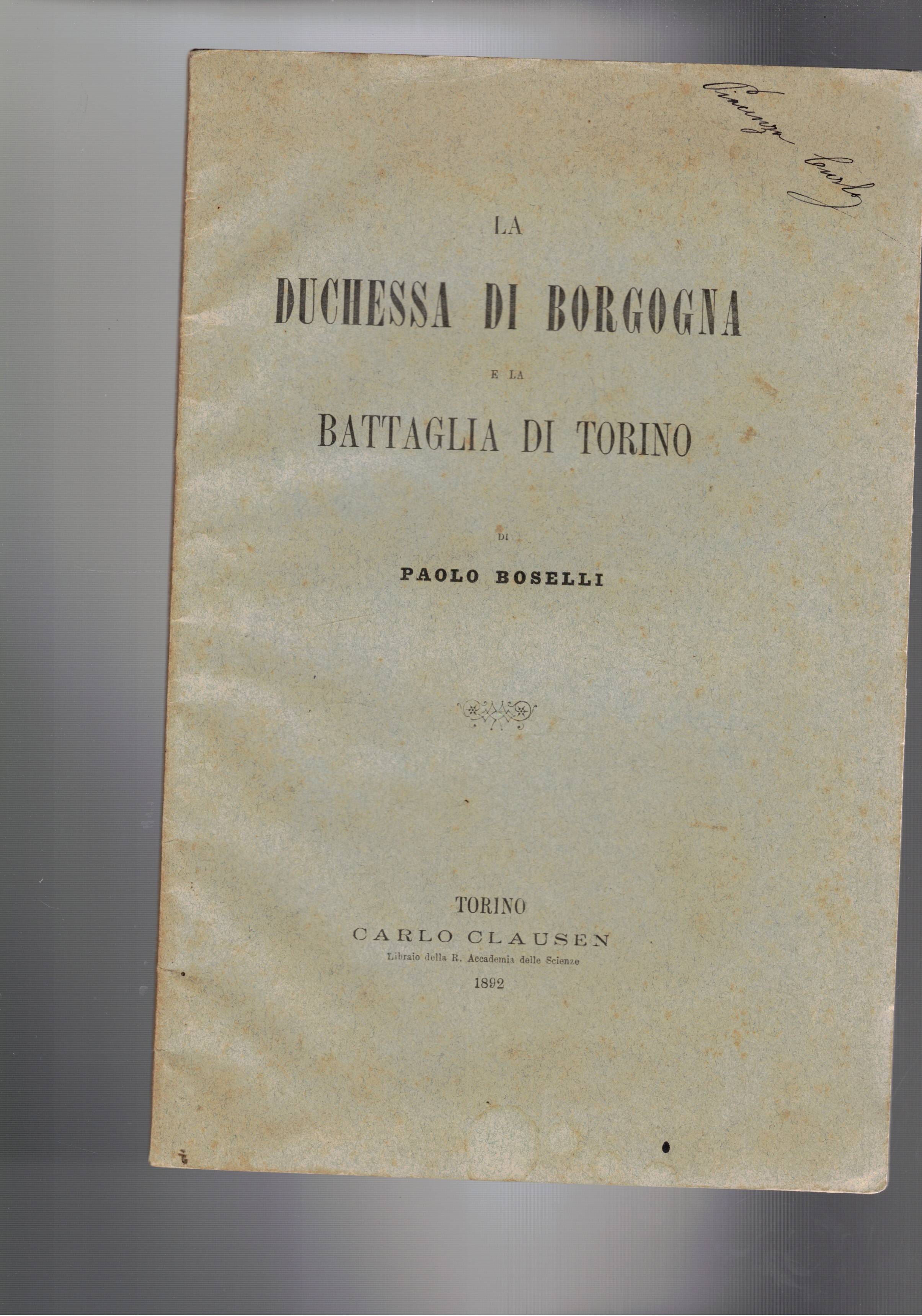 La duchessa di borgogna e la battaglia di Torino.