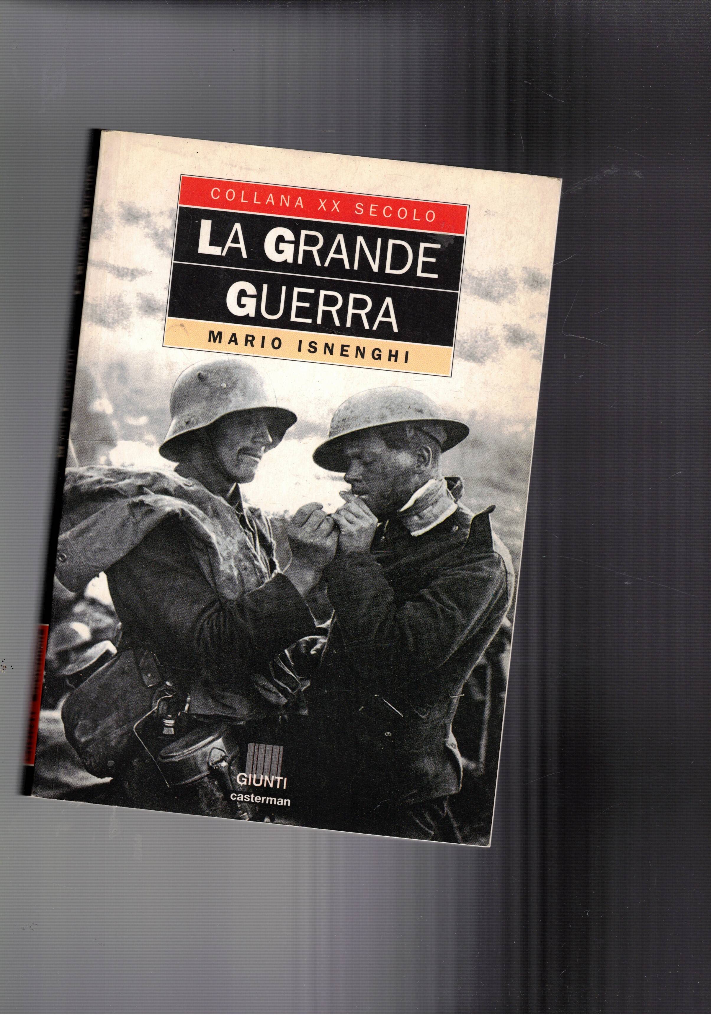 La Grande guerra. Coll. XX secolo.