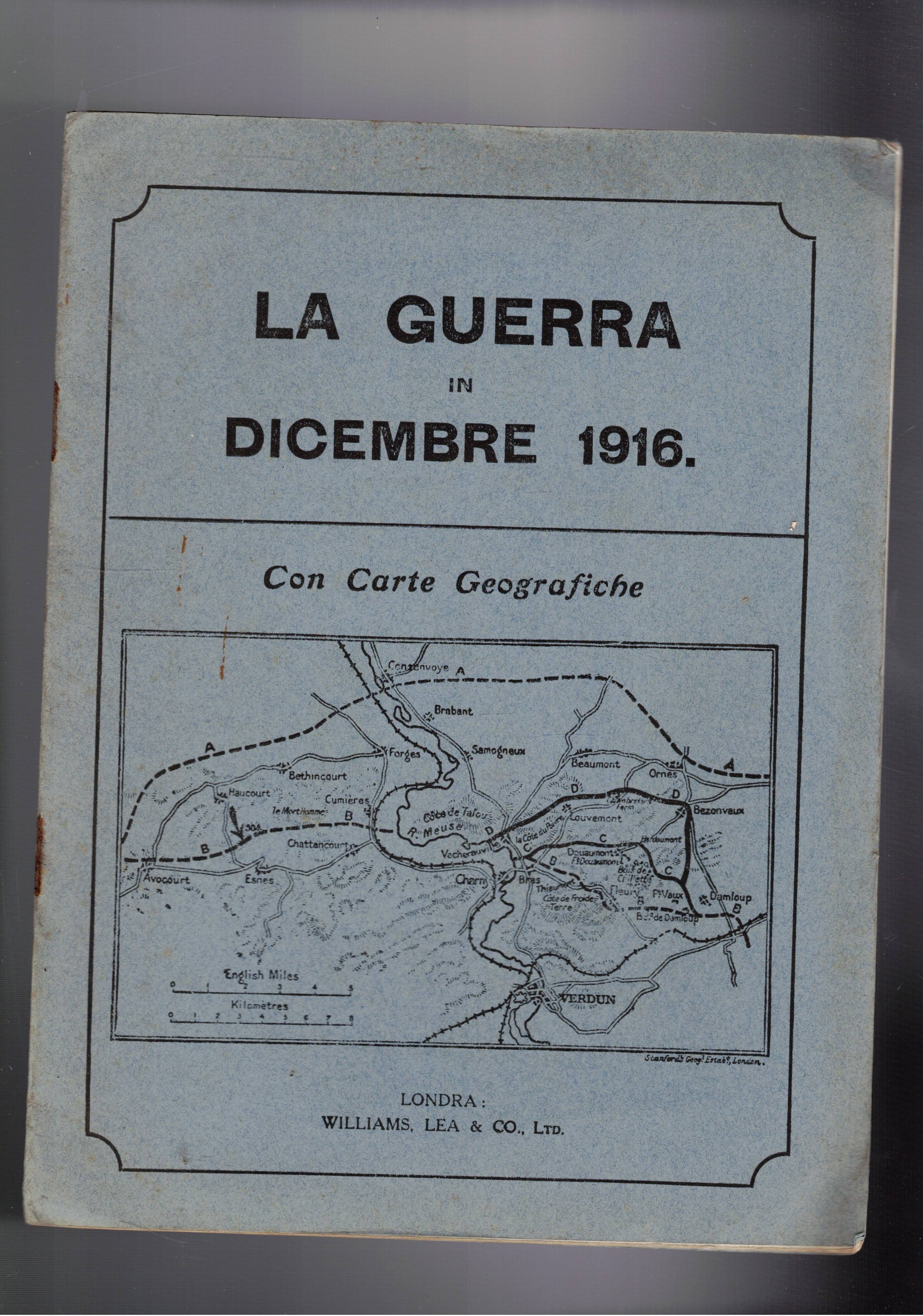La Guerra in dicembre 1916, pubblicazione mensile fatta in inghilterra …
