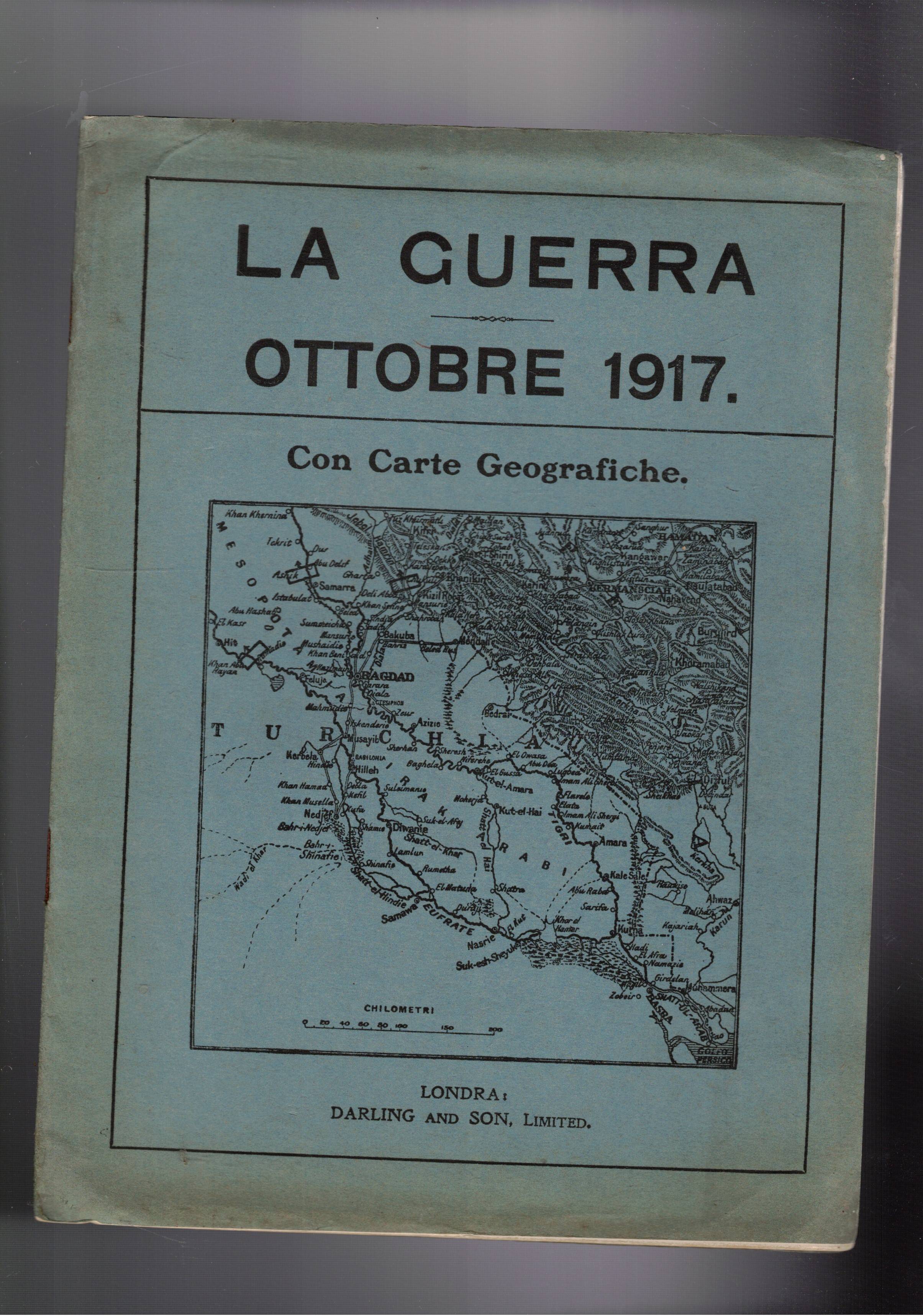 La Guerra. Ottobre 1917, pubblicazione mensile fatta in inghilterra in …