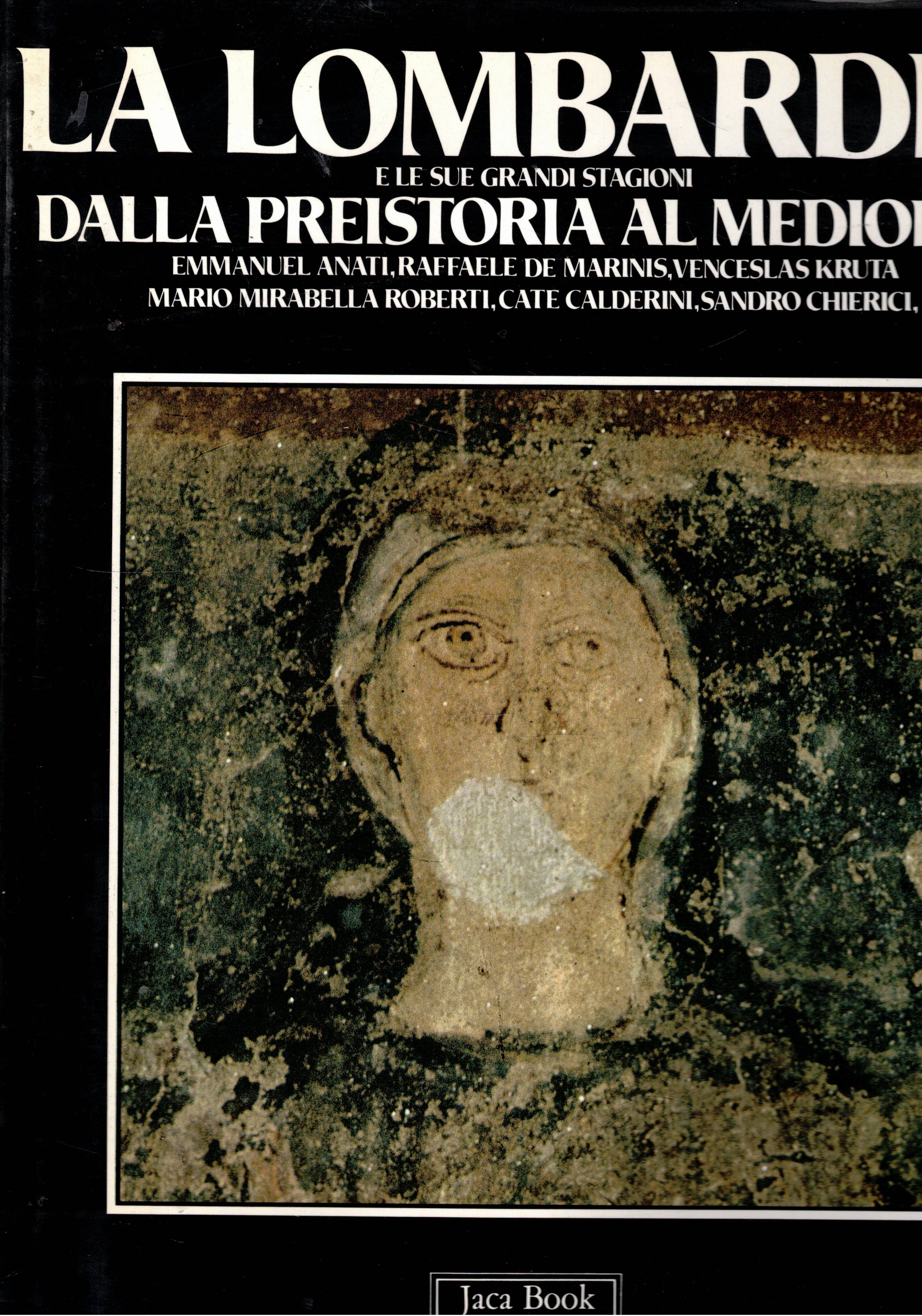 La Lombardia e le sue grandi stagioni. Dalla preistoria al …