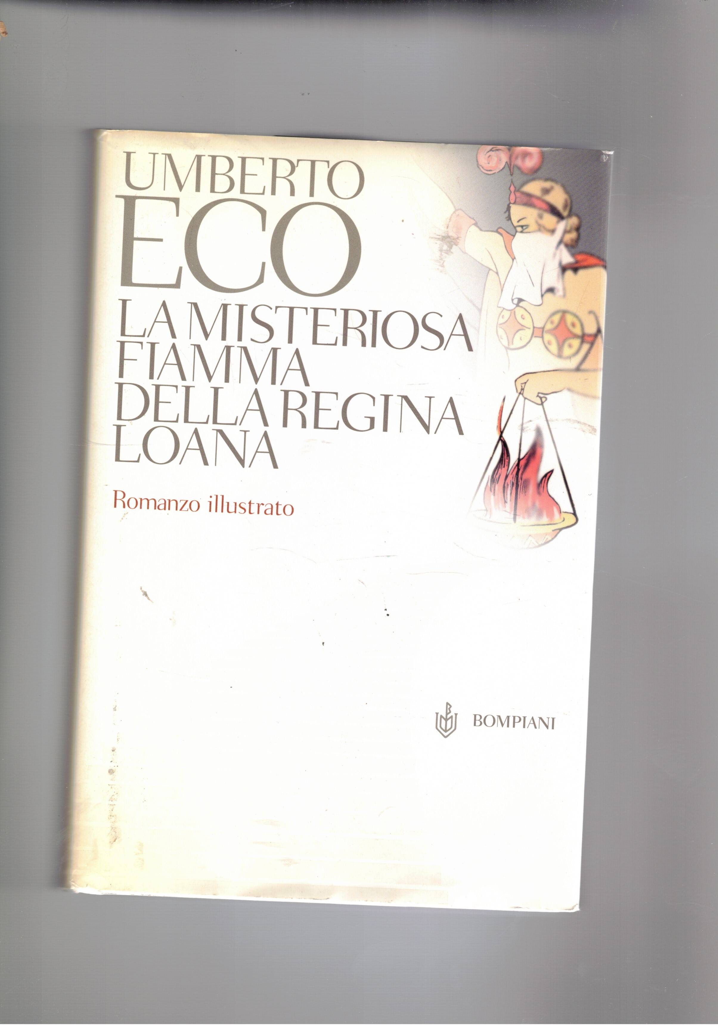 La misteriosa fiamma della regina Loana. Romanzo illustrato.