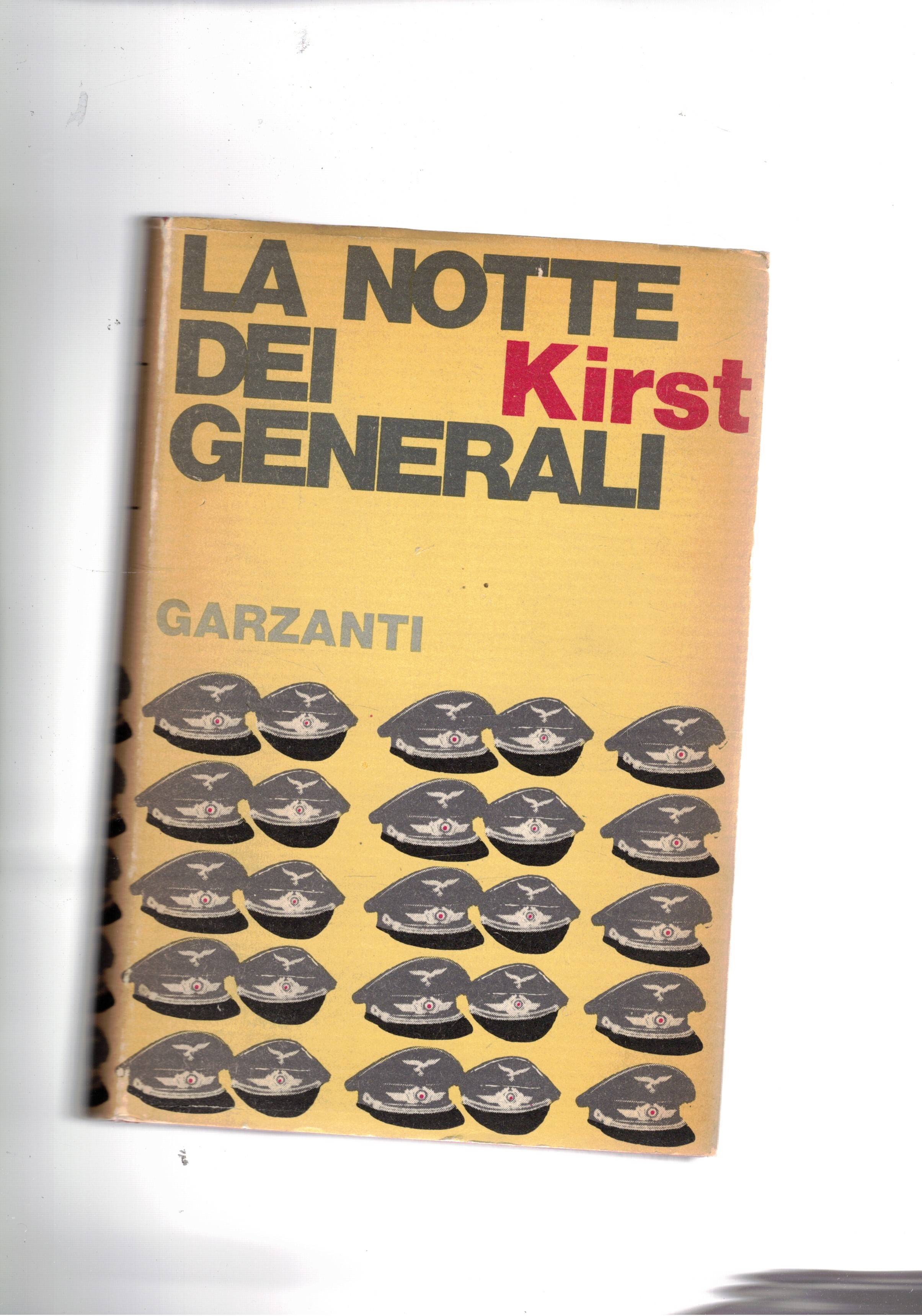 La notte dei generali. Romanzo ambientato durante la guerra mondiale …