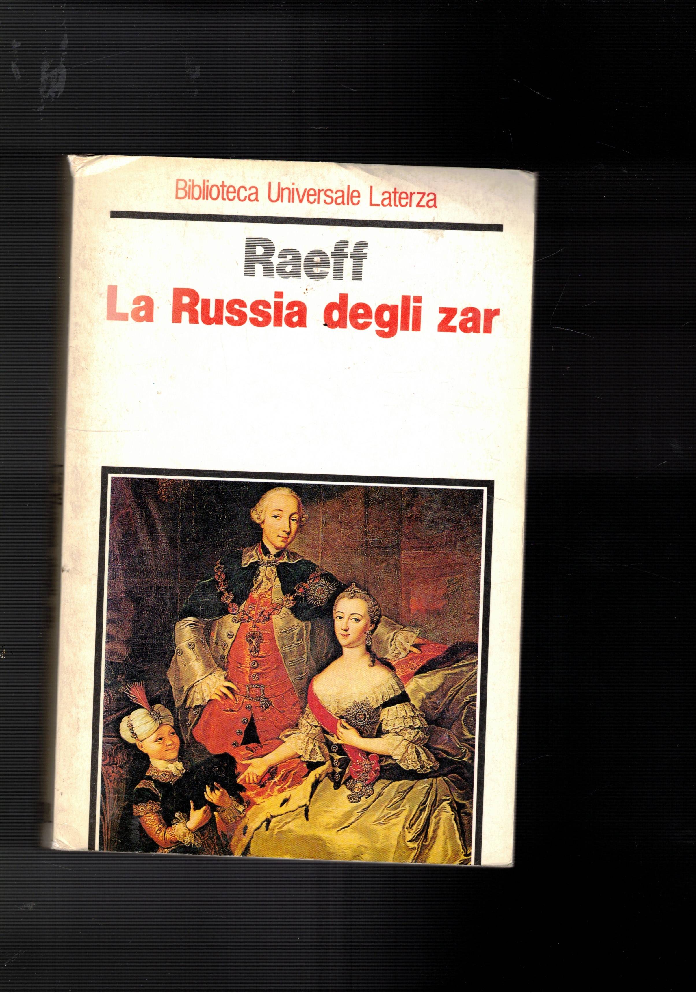 La Russia degli zar.