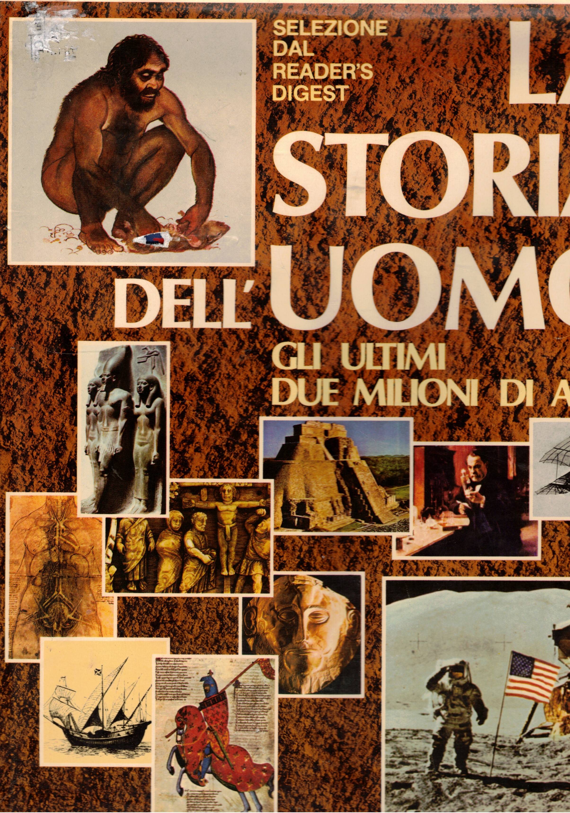 La storia dell'uomo, gli ultimi due milioni di anni.
