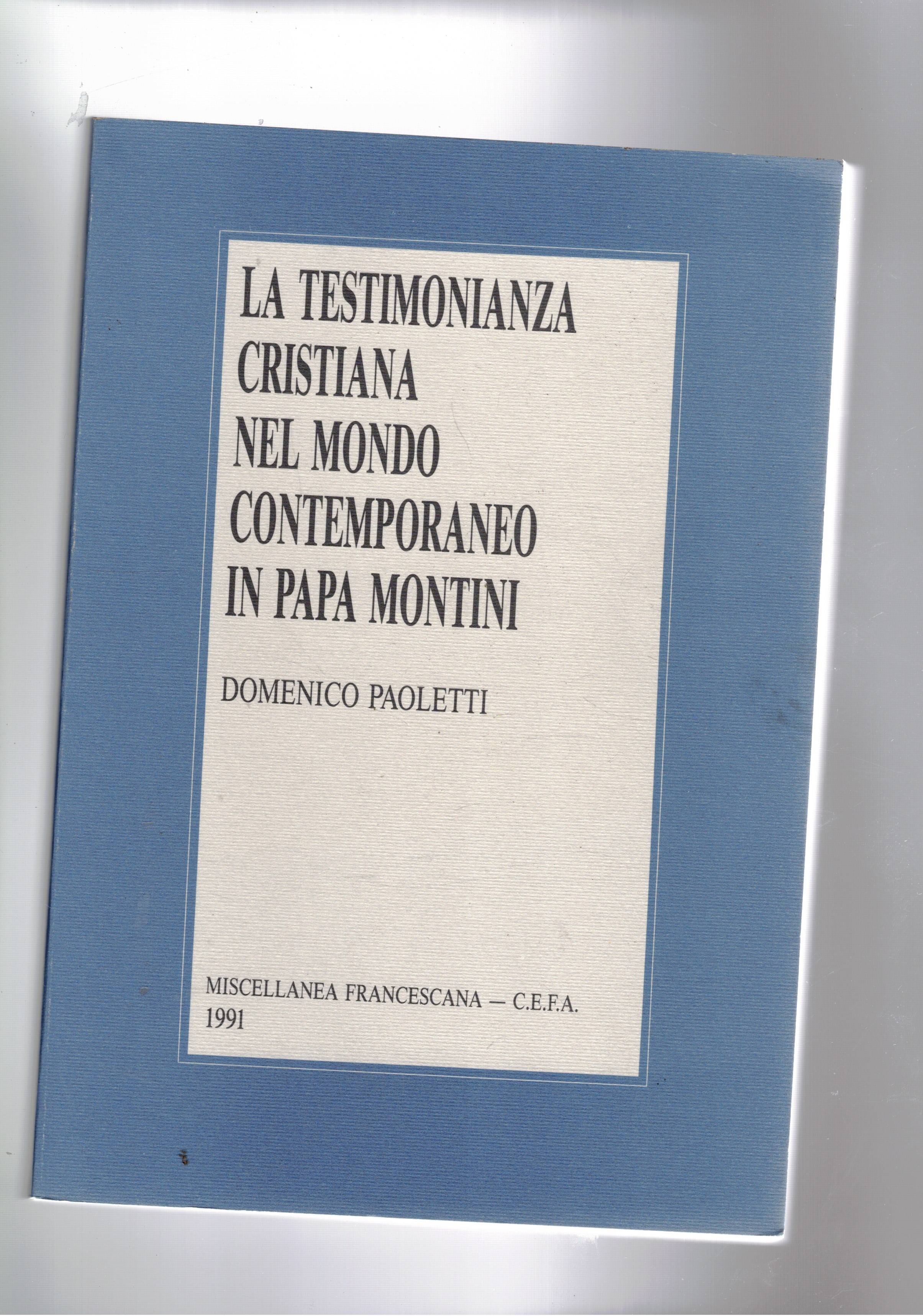La testimonianza cristiana nel mondo contemporaneo in Papa Montini.