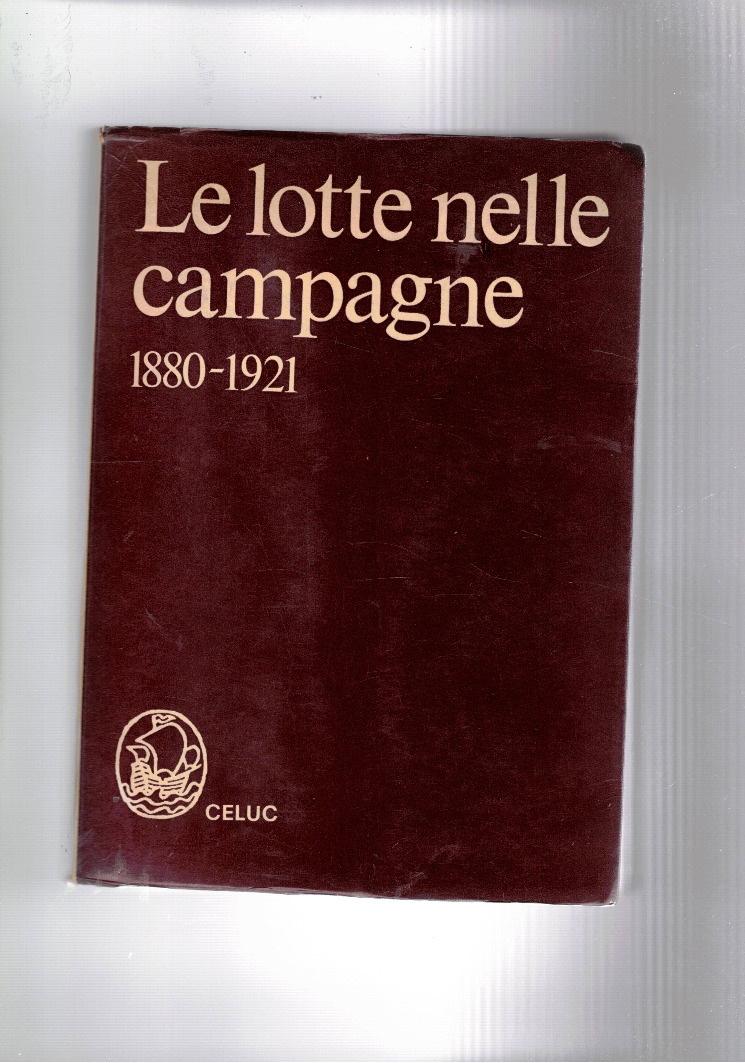 Le lotte nelle campagne dalla grande crisi agricola al primo …