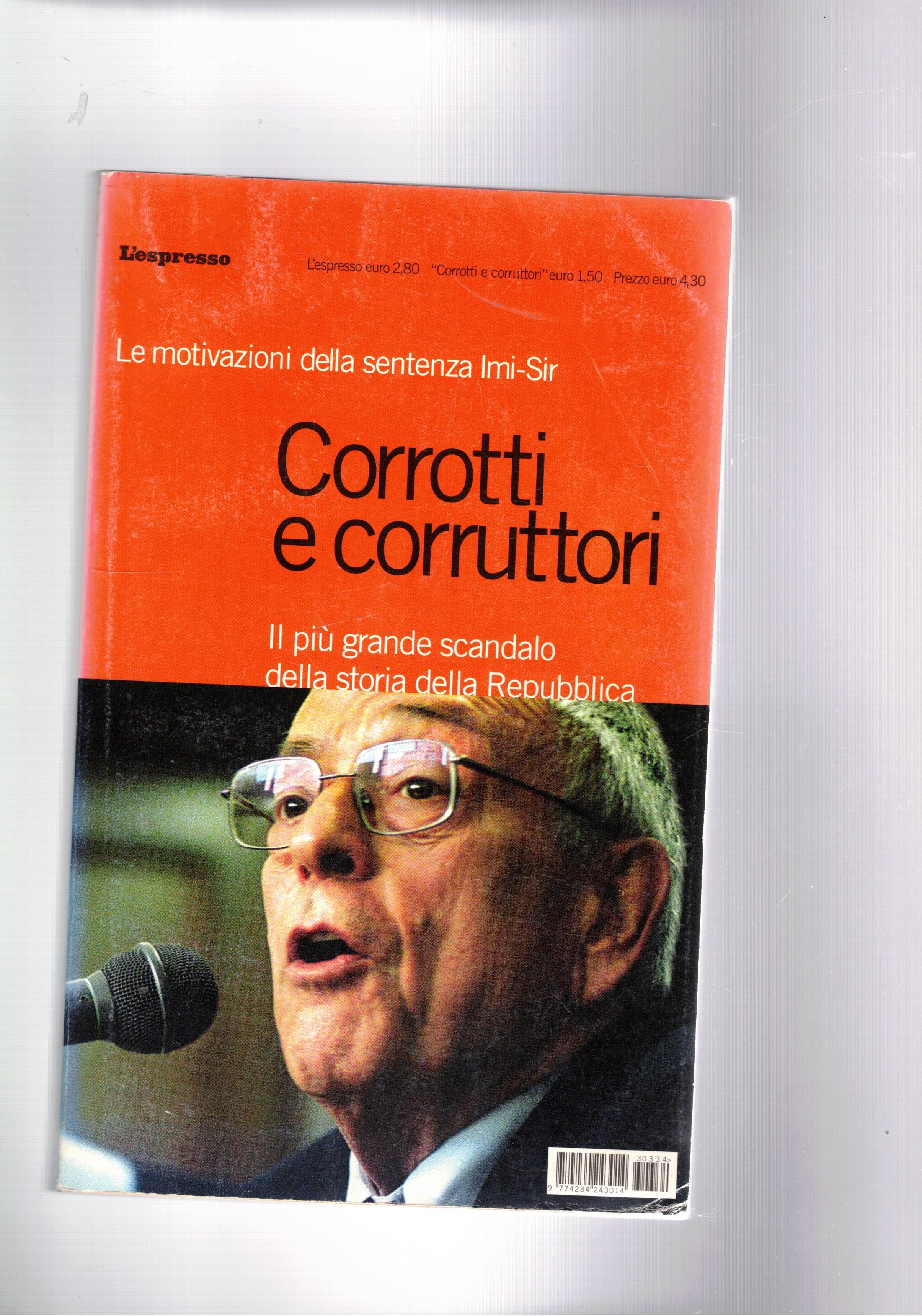 Le motivazioni della sentenza Ini-Sir. Corrotti e corruttori, il più …