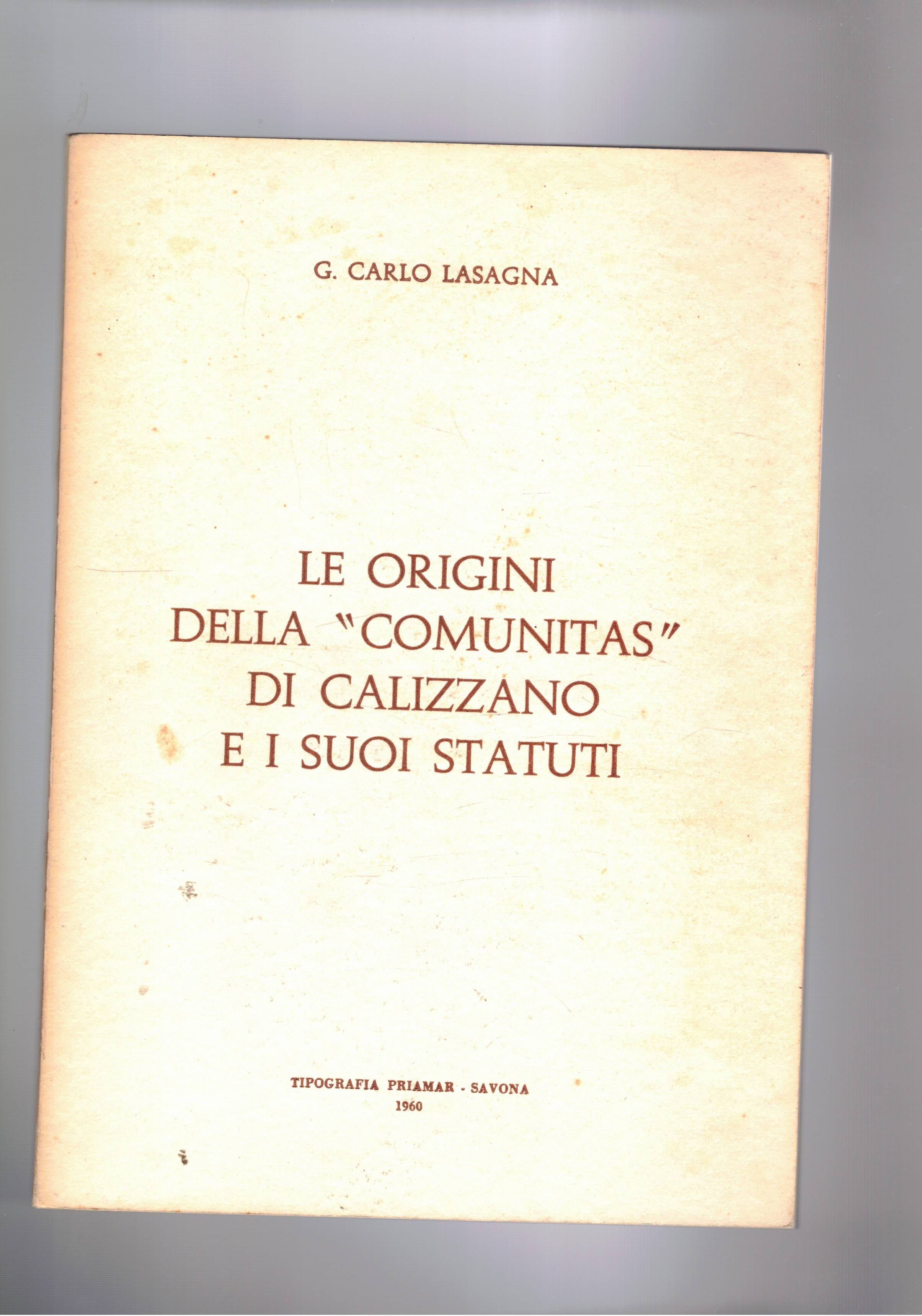 Le origini della "Comunitas" di Calizzano e i suoi statuti.