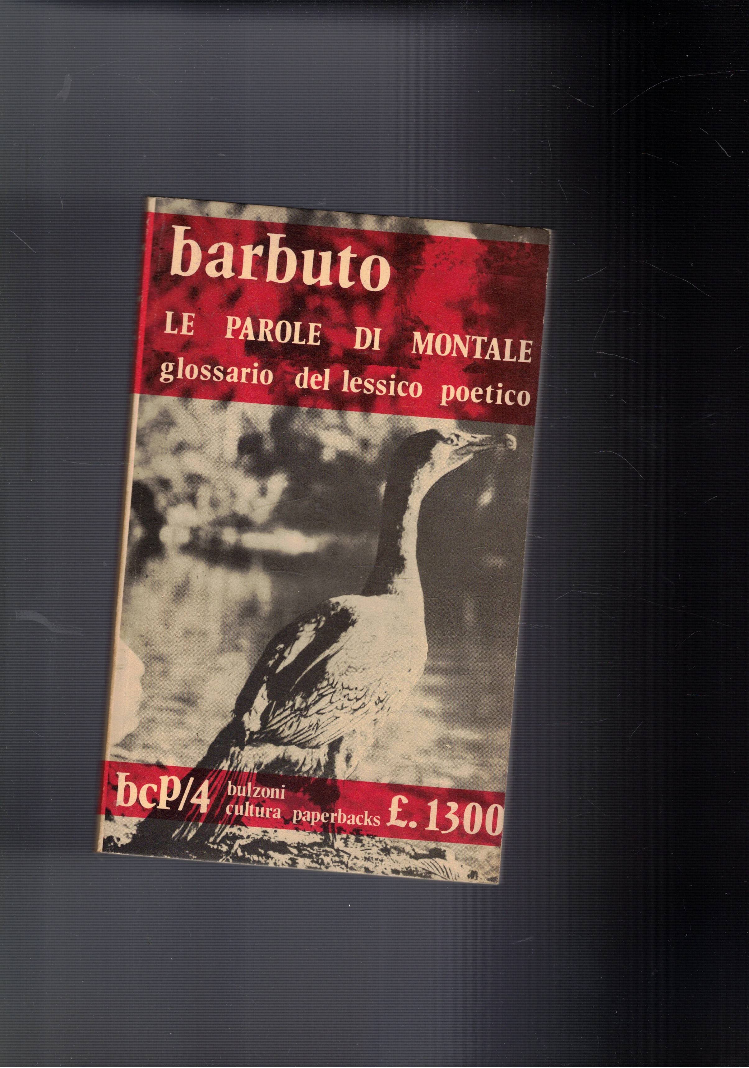 Le parole di Montale. Glossario del lessico poetico.