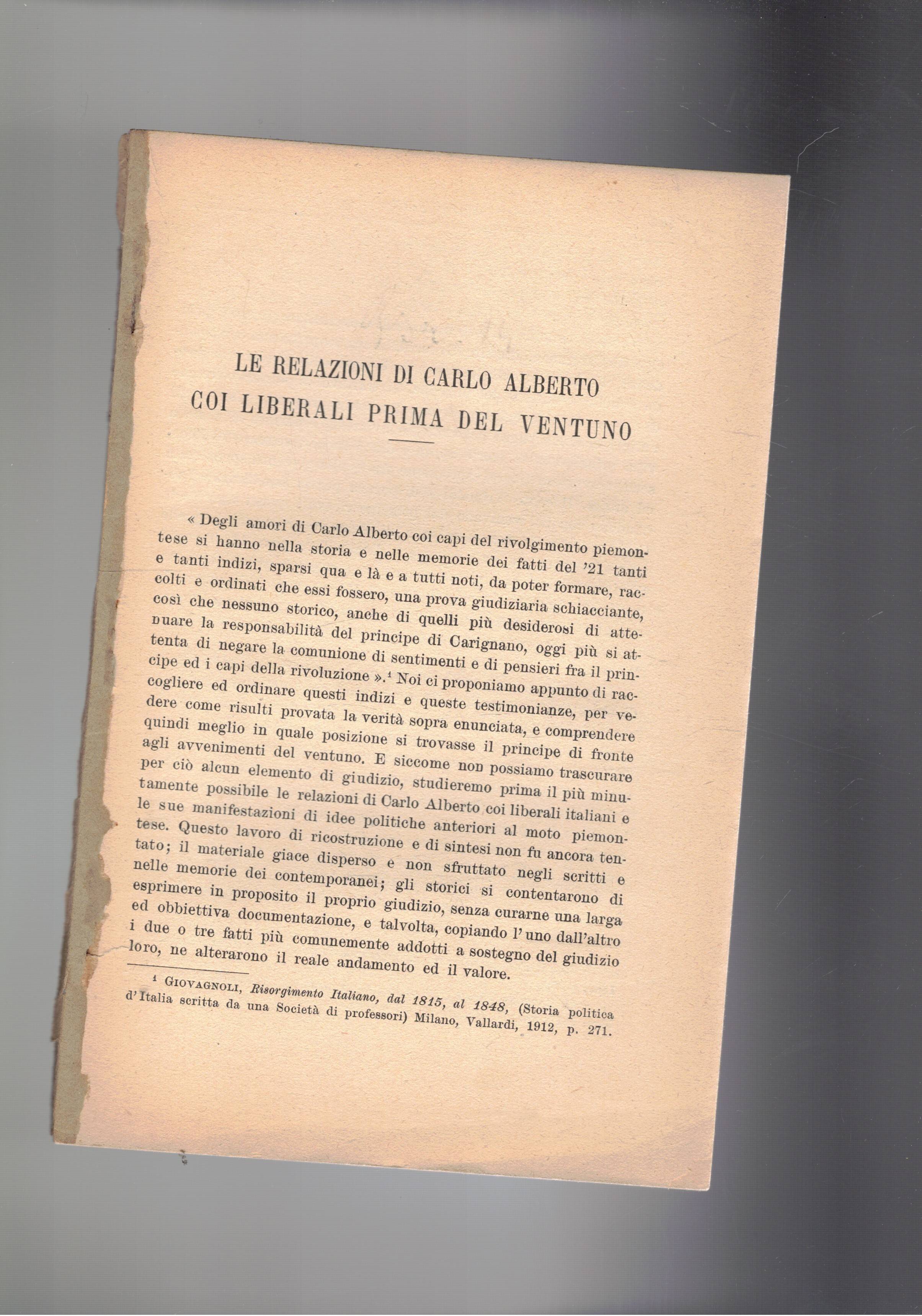 Le relazioni di carlo Alberto coi liberali prima del ventuno. …