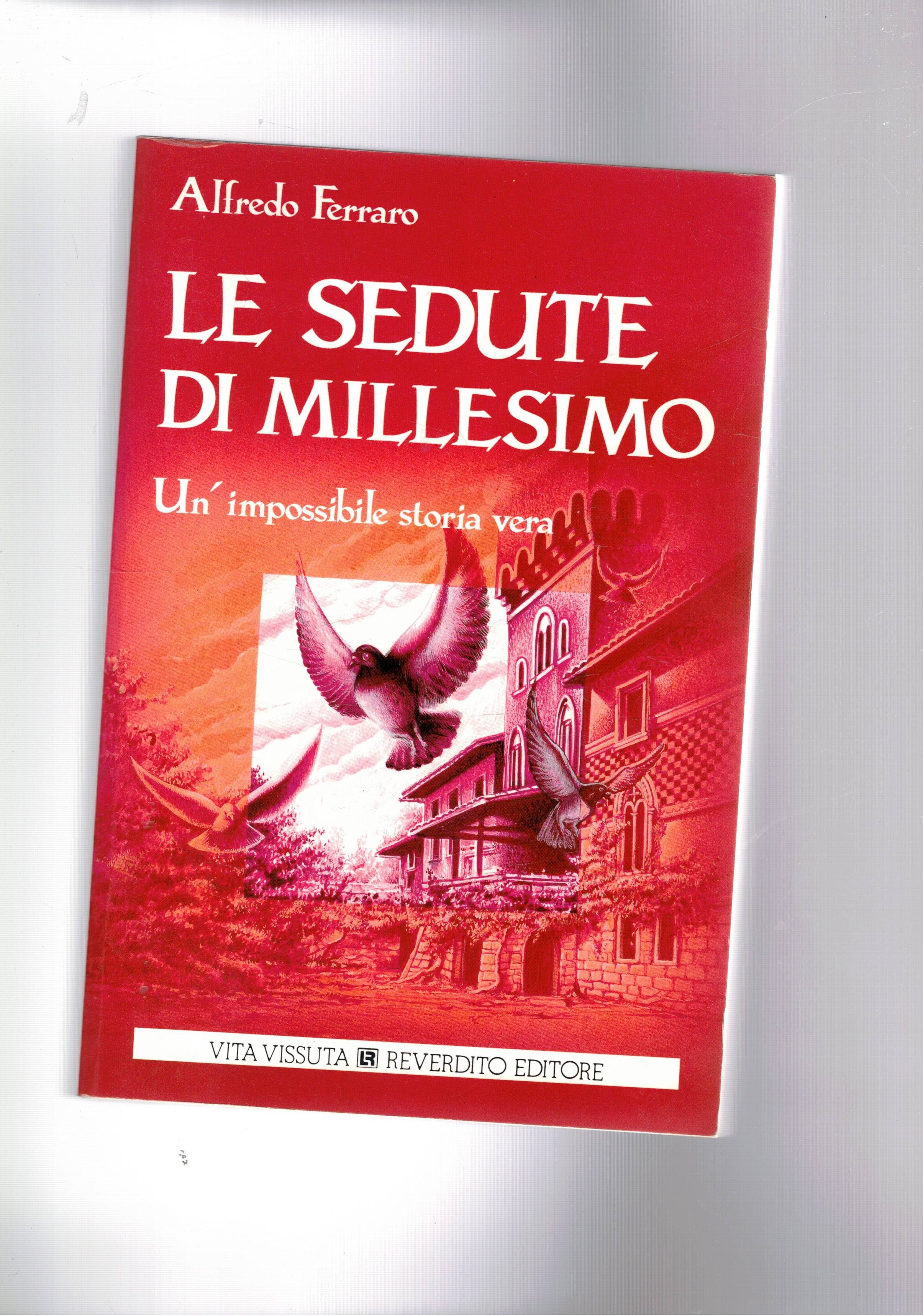 Le sedute di Millesimo. Un'impossibile storia vera. Il marchese Centurione …