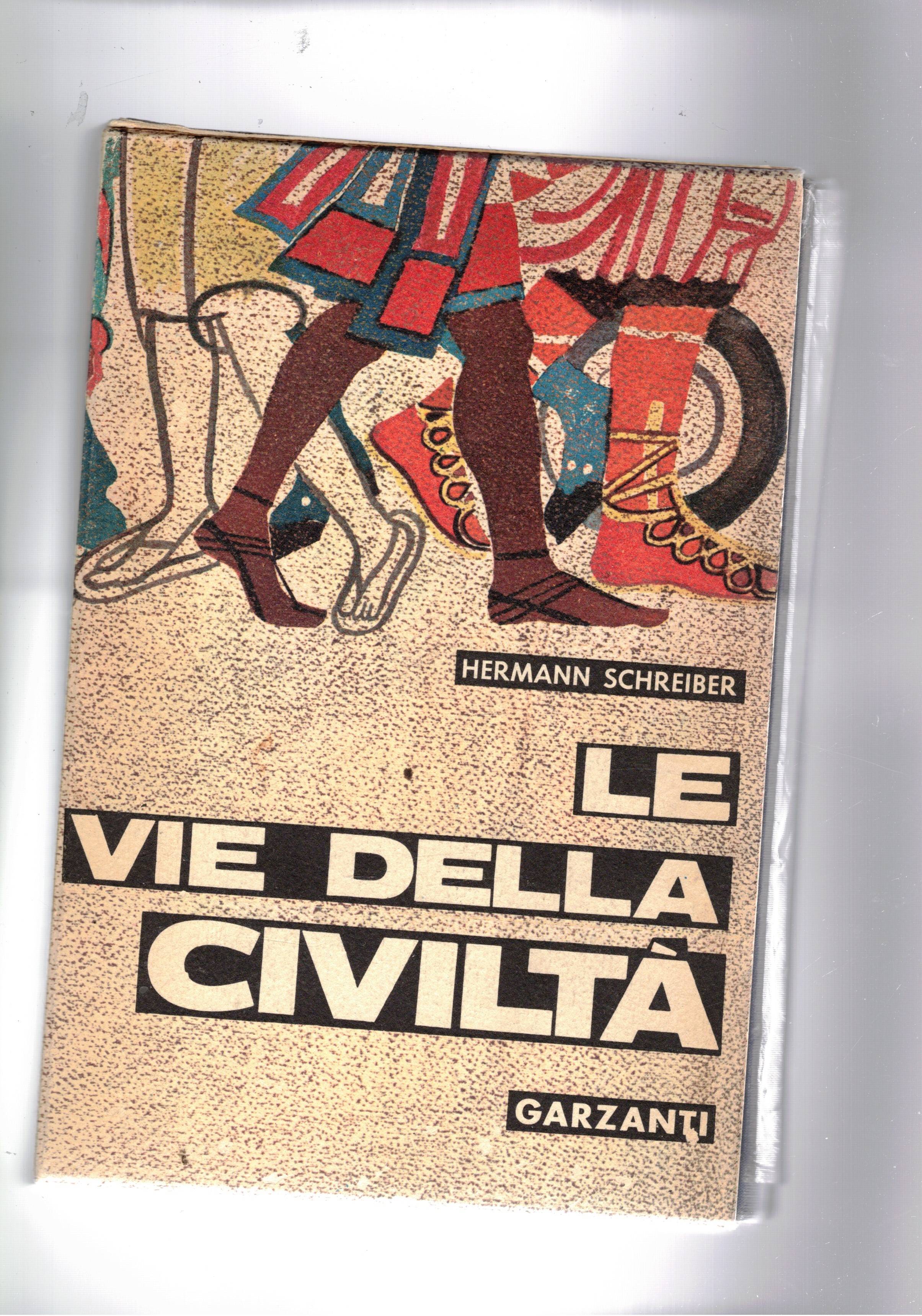 Le vie della civiltà.