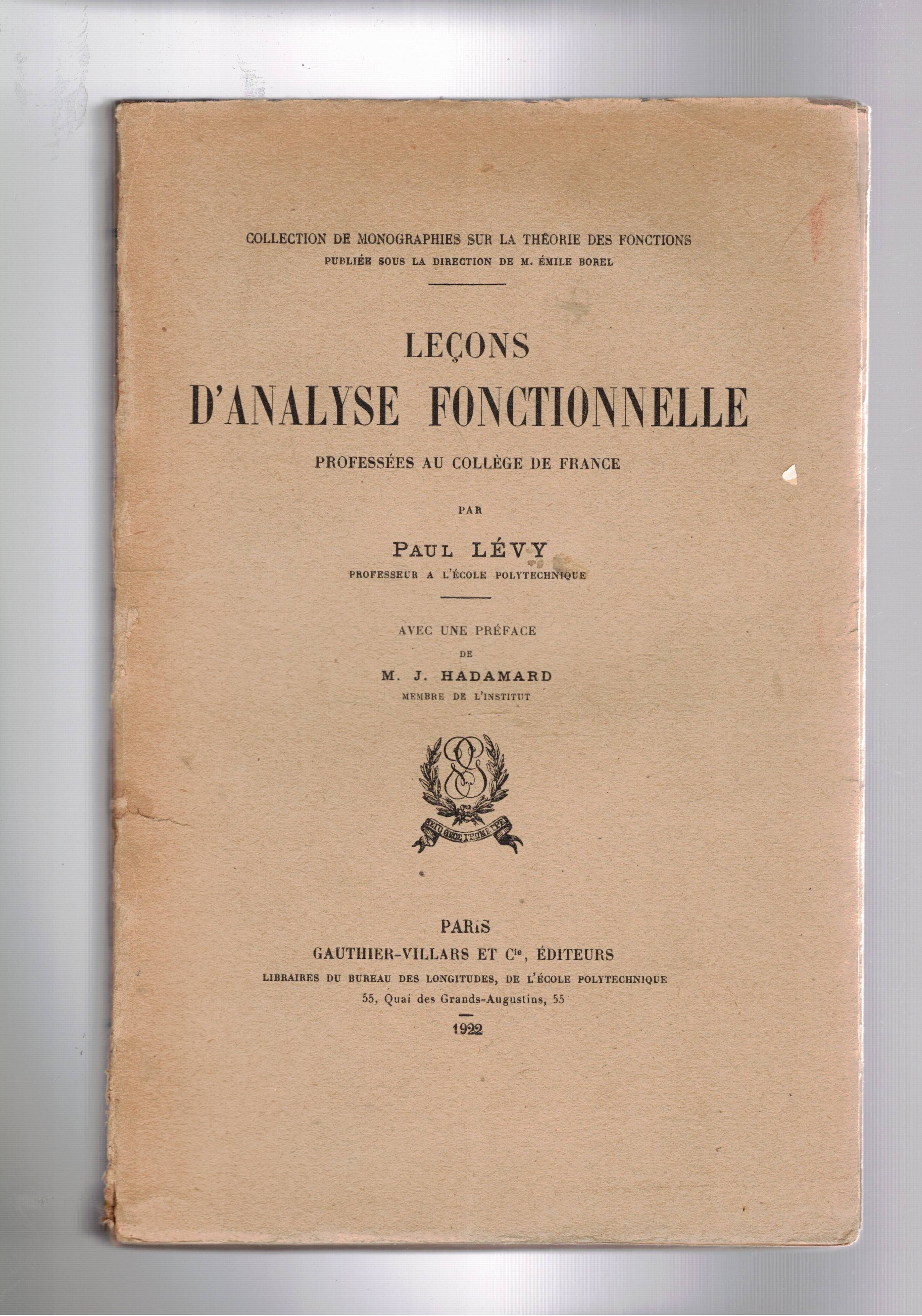 Leçons d'Analyse Fonctionnelle. Professées au collège de France.