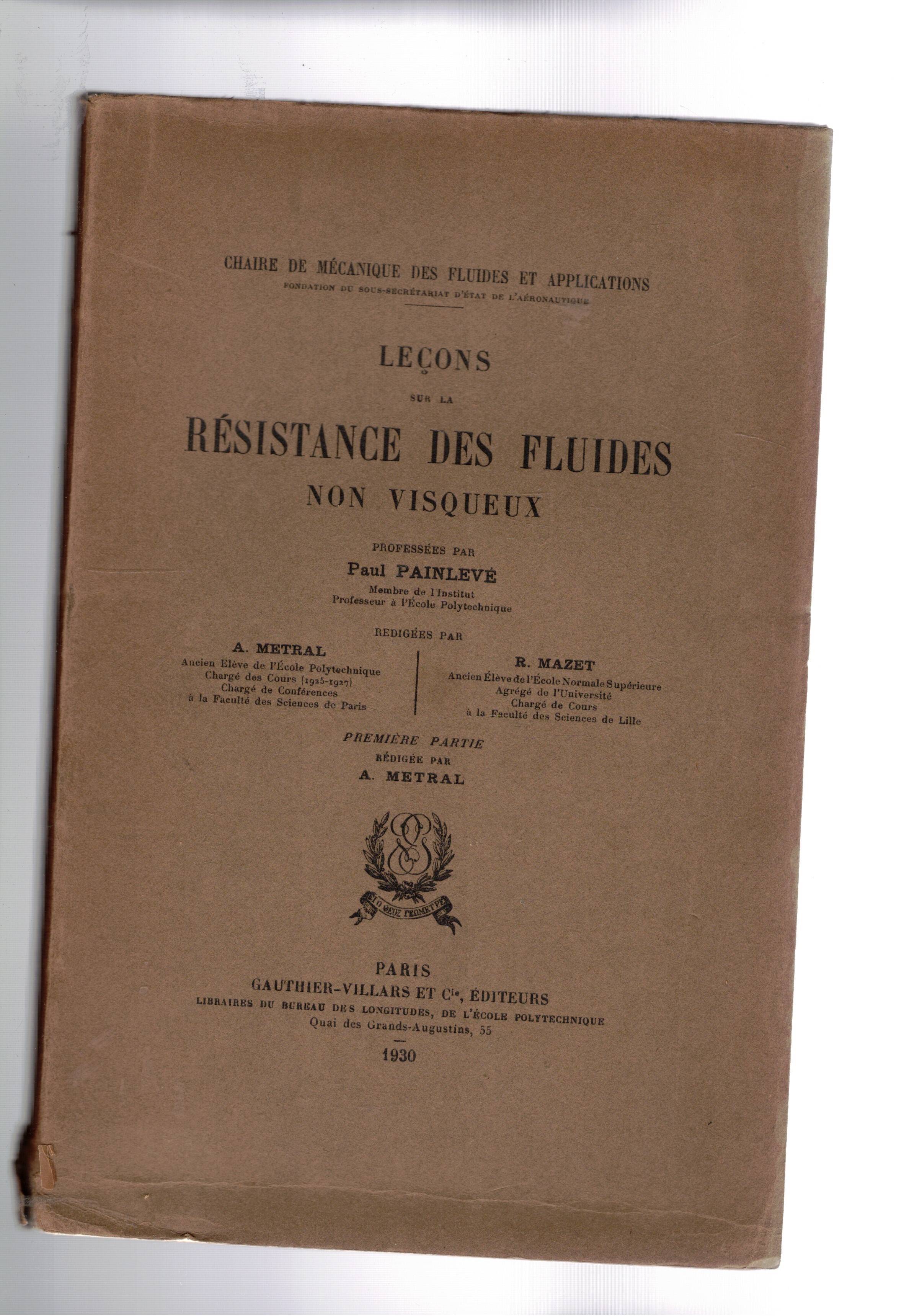 Leçons sur la Resistance des Fluides non Visqueux.