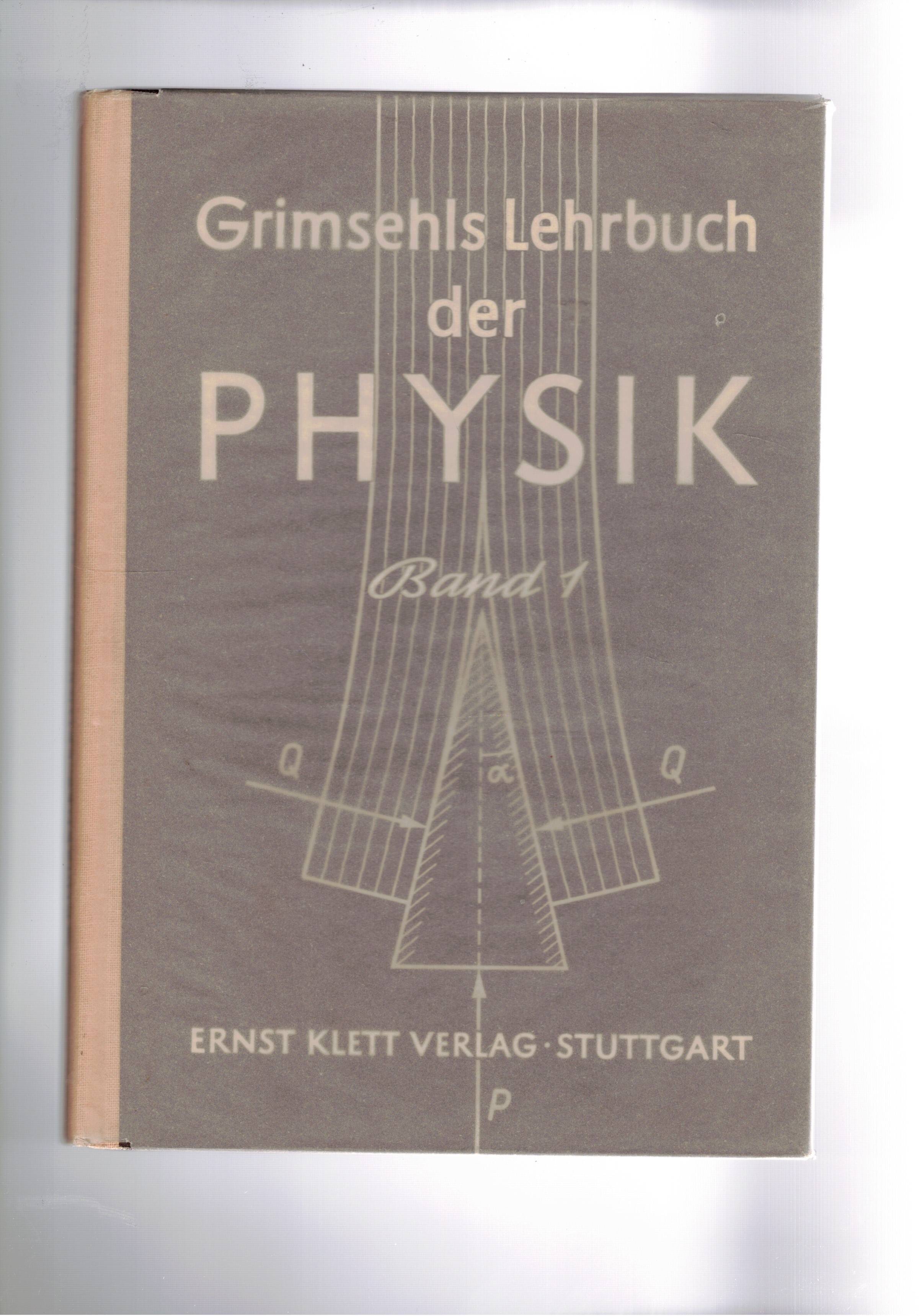 Lehrbuch der Physik. Für hohere Lehrranstalter. Vol. I-II. German-Schumm.